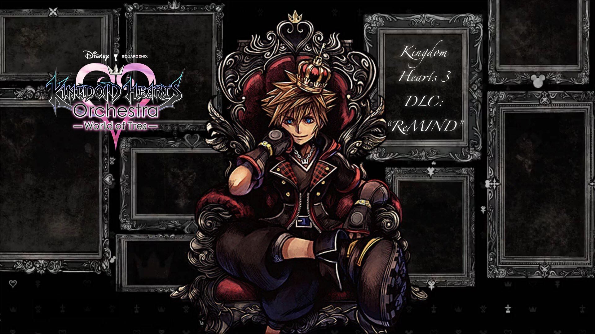 Kingdom Hearts 3 Remind Theme .teahub.io