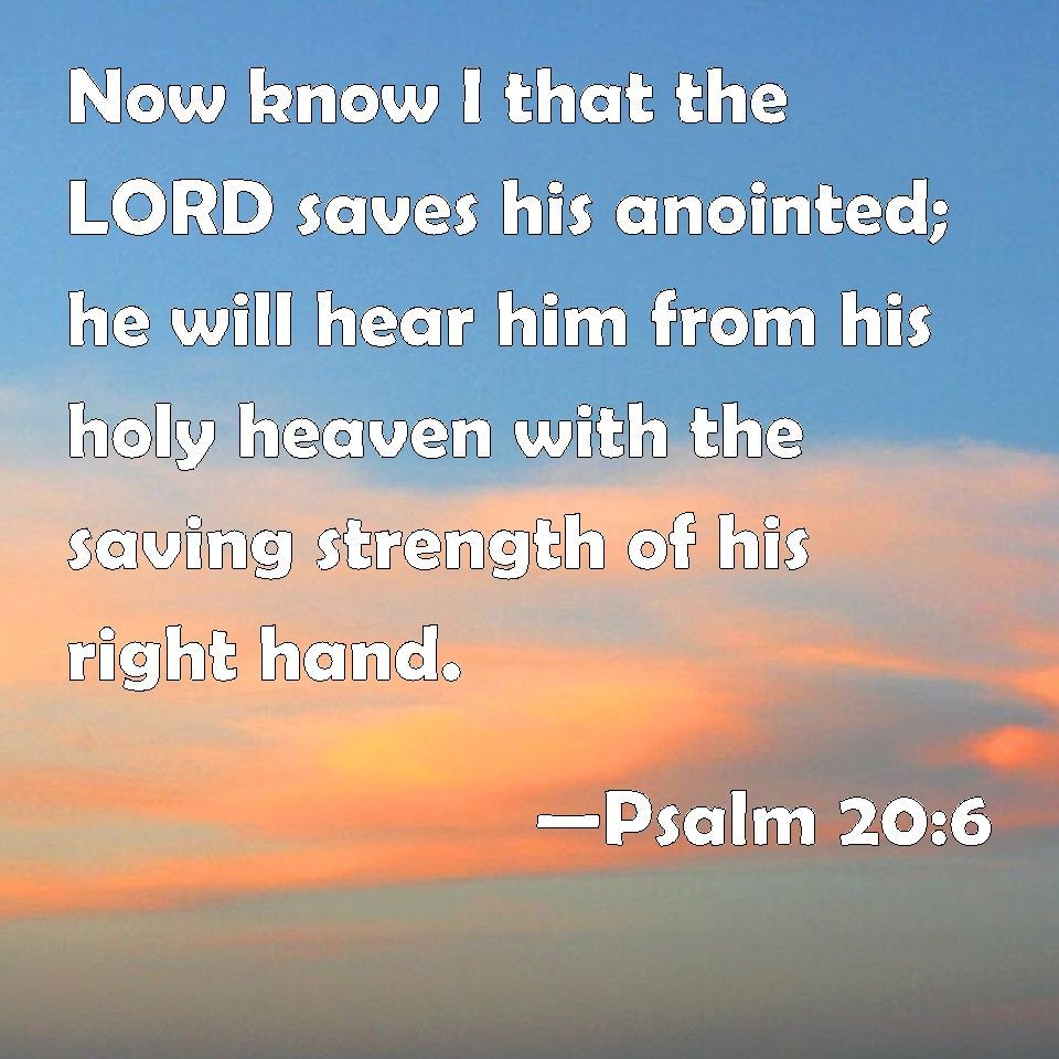 Psalm 20:6. Psalm Psalms, Words.com