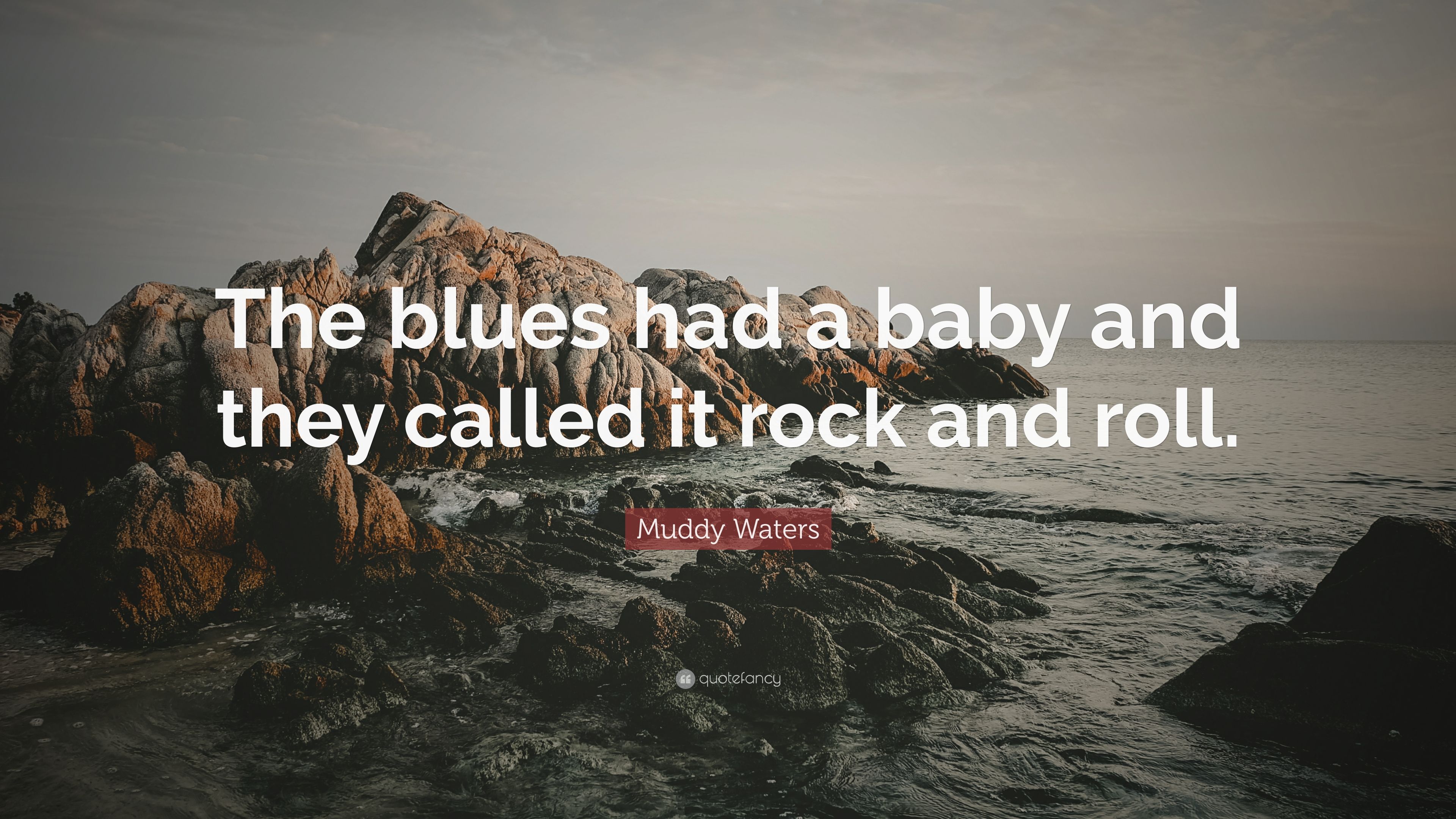 Muddy Waters Quote: “The blues had a .quotefancy.com