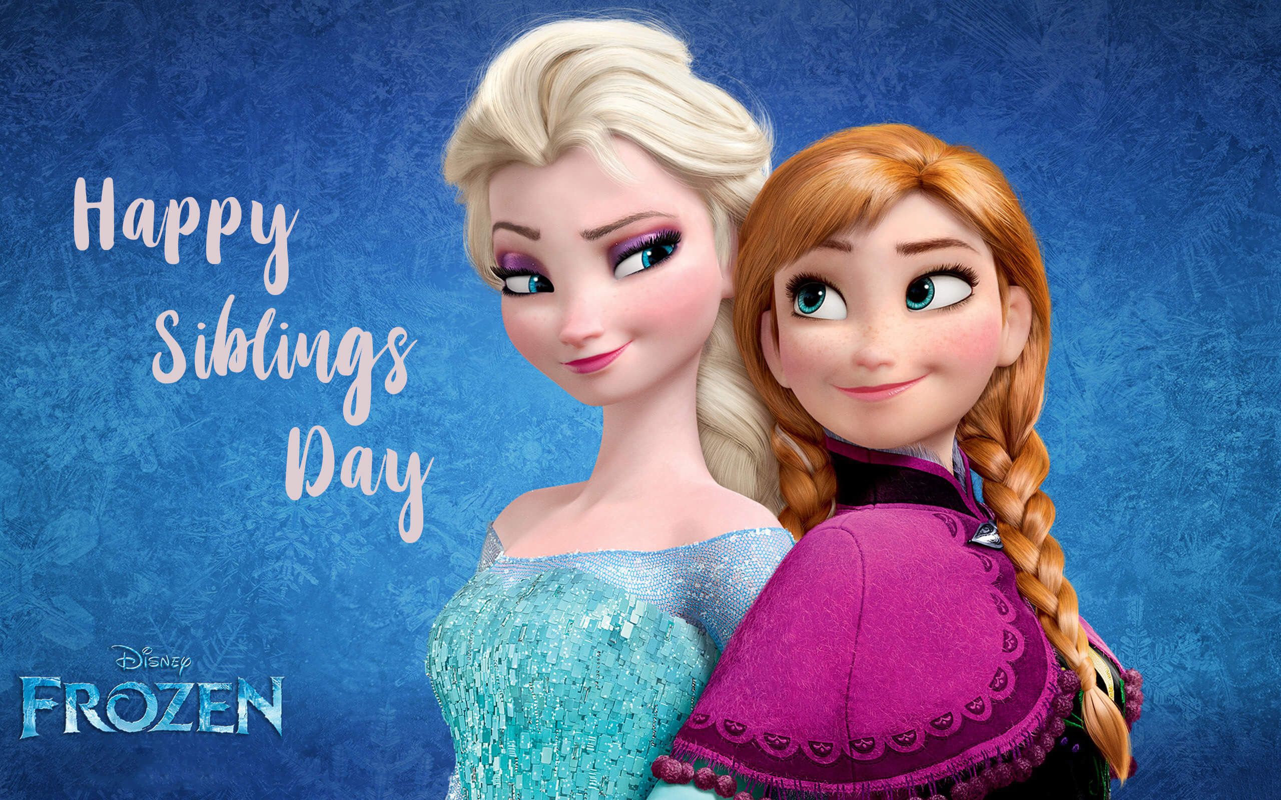 Happy National Siblings Day Anna Elsa Sisters Frozen HD Wallpaper
