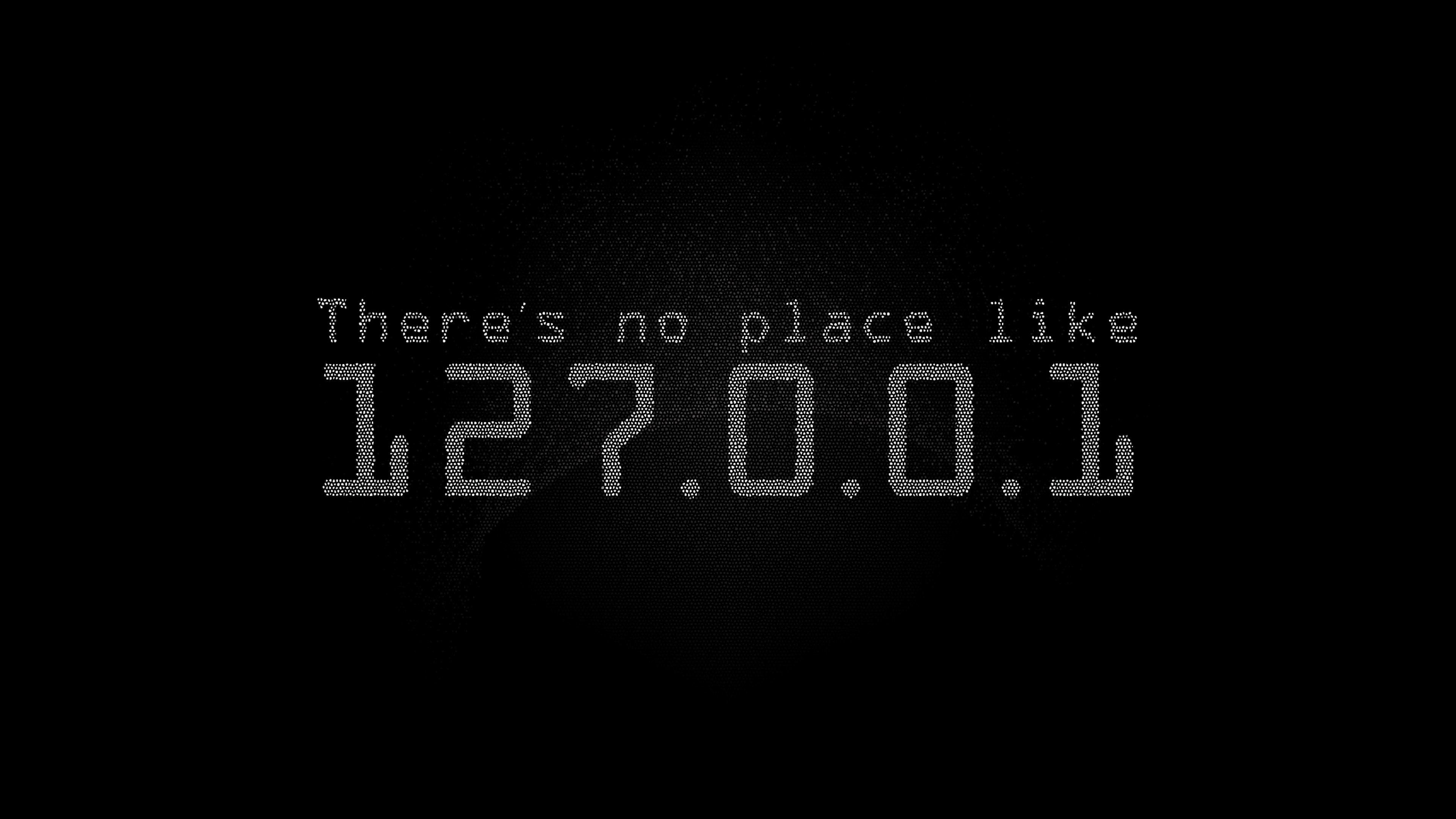Theres No Place Like Localhost, HD .hdqwalls.com