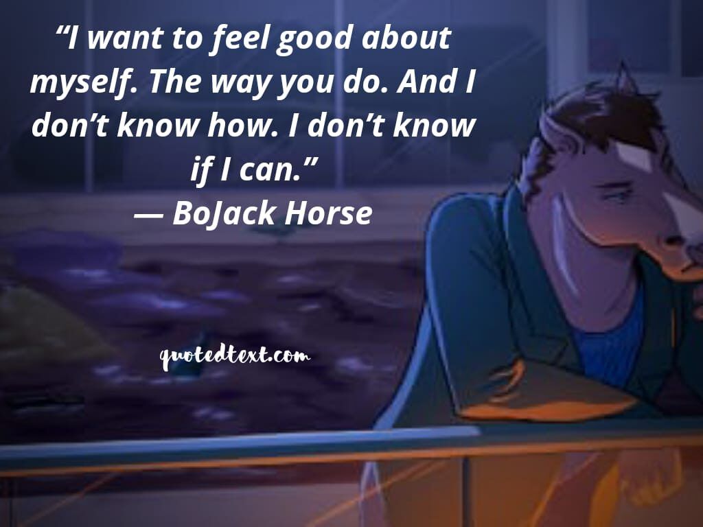 BoJack Horseman Quotes Based on Life .quotedtext.com