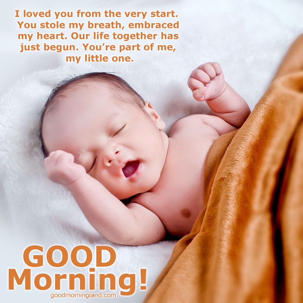 Most innovative Good morning Baby image Morning Image, Quotes, Wishes, Messages, greetings & eCards