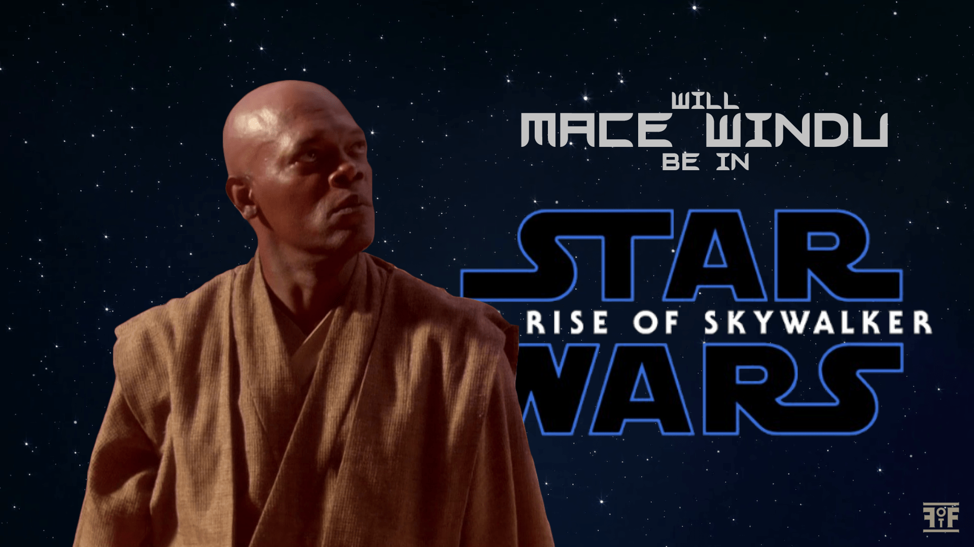 Star Wars. I Have a Prediction: Mace Windu Is Going To Be in 'The Rise of Skywalker' of the Force