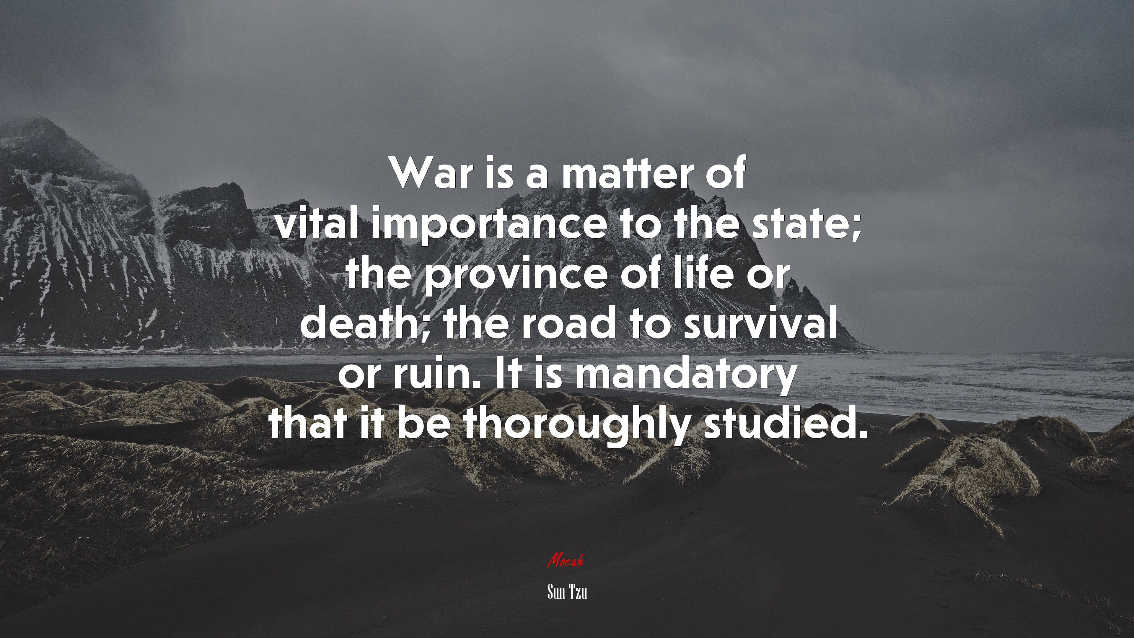 Generally in war the best policy is to take a state intact; to ruin it is inferior to this. Sun Tzu quote, 4k wallpaper