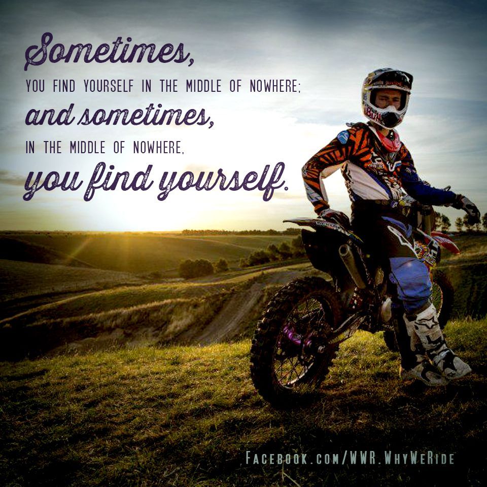 & I have many times #loveit #meandmybike. Dirt bike quotes, Motocross quotes, Biker quotes