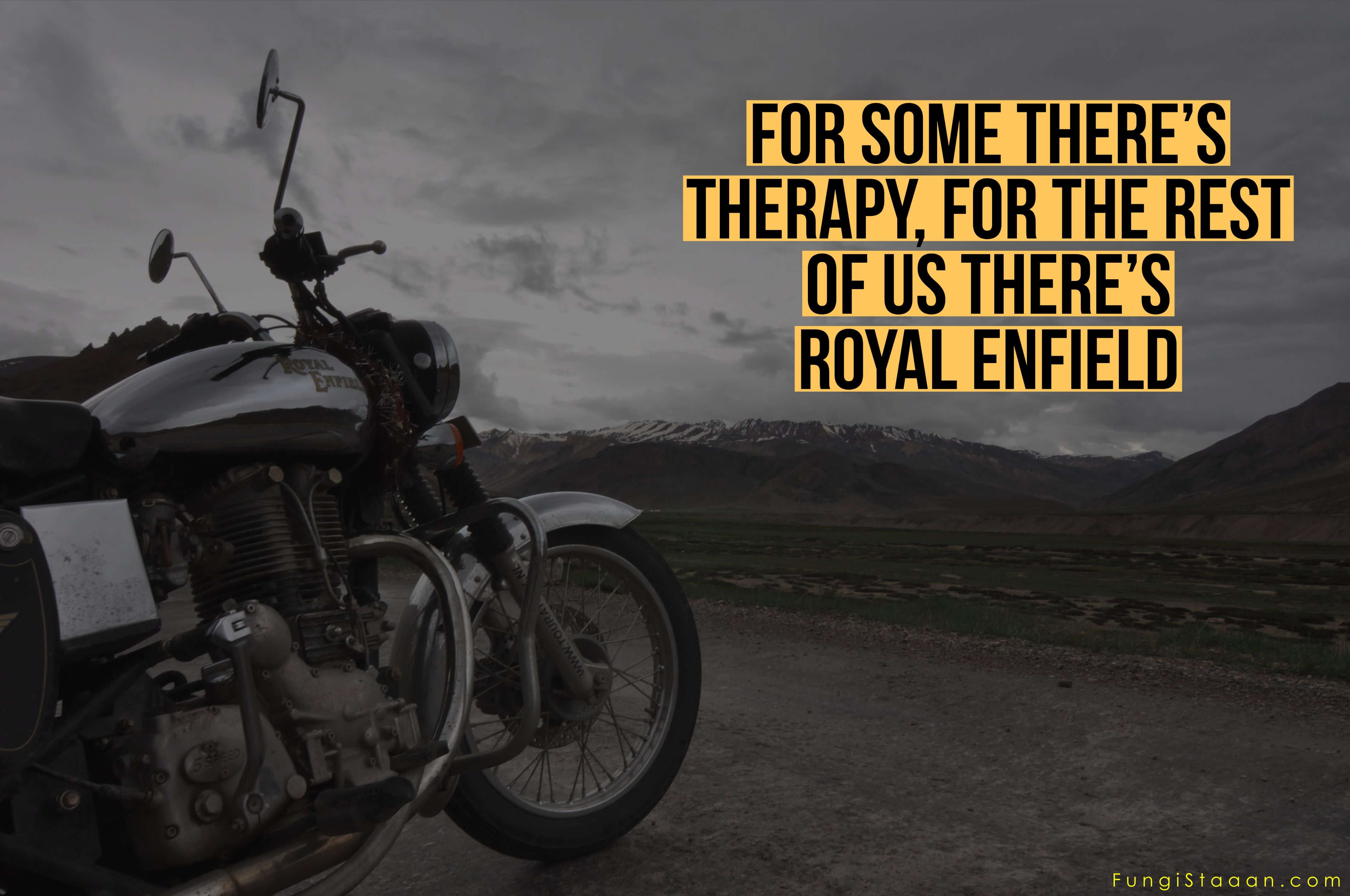 Check Out Our Latest Collection of Royal Enfield Quotes Sayings Image. #royalenfield #bike #quotes #bikequote. Royal enfield, Bullet bike royal enfield, Enfield