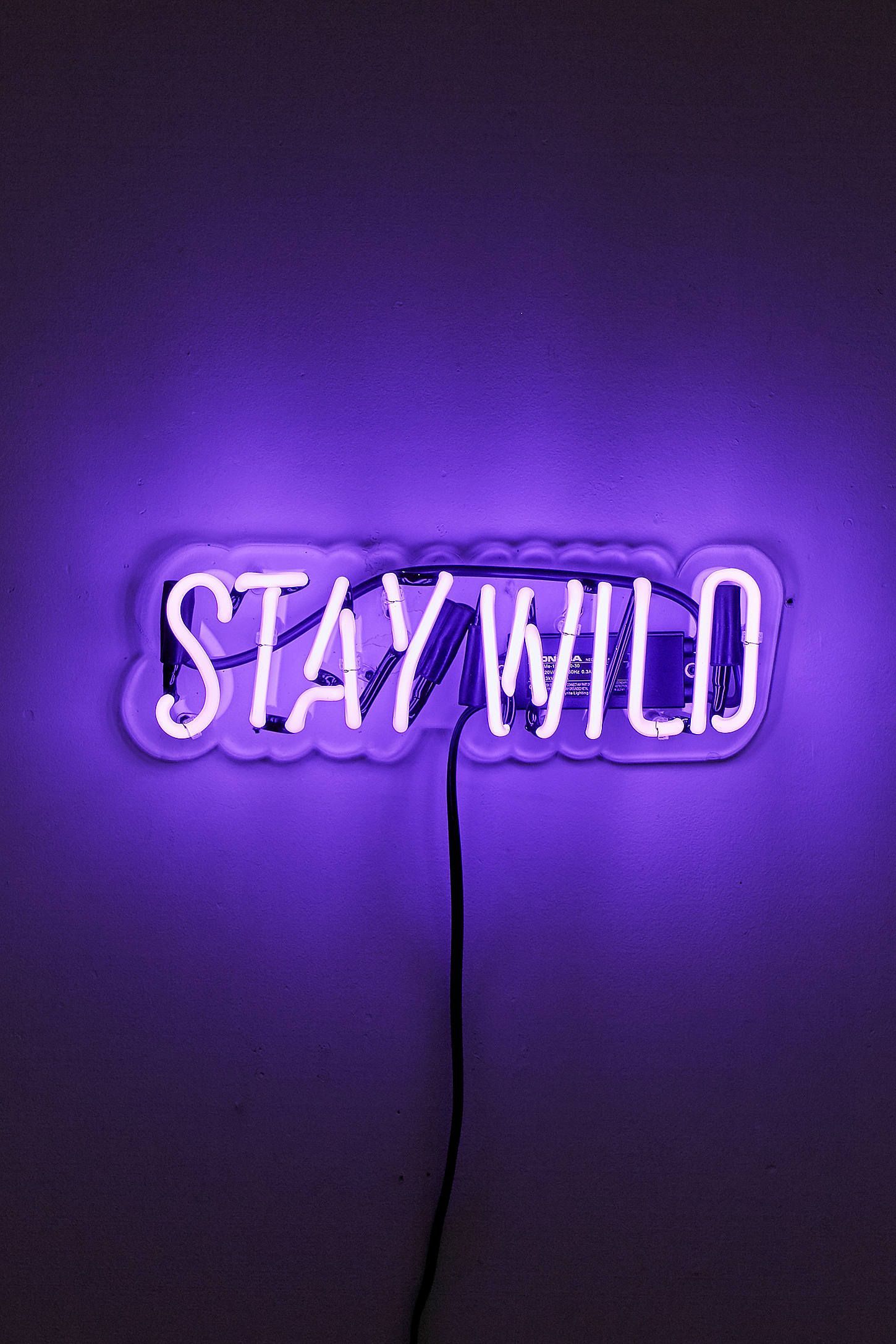 Neon Mfg. Stay Wild Neon Sign. Neon quotes, Neon signs, Neon words