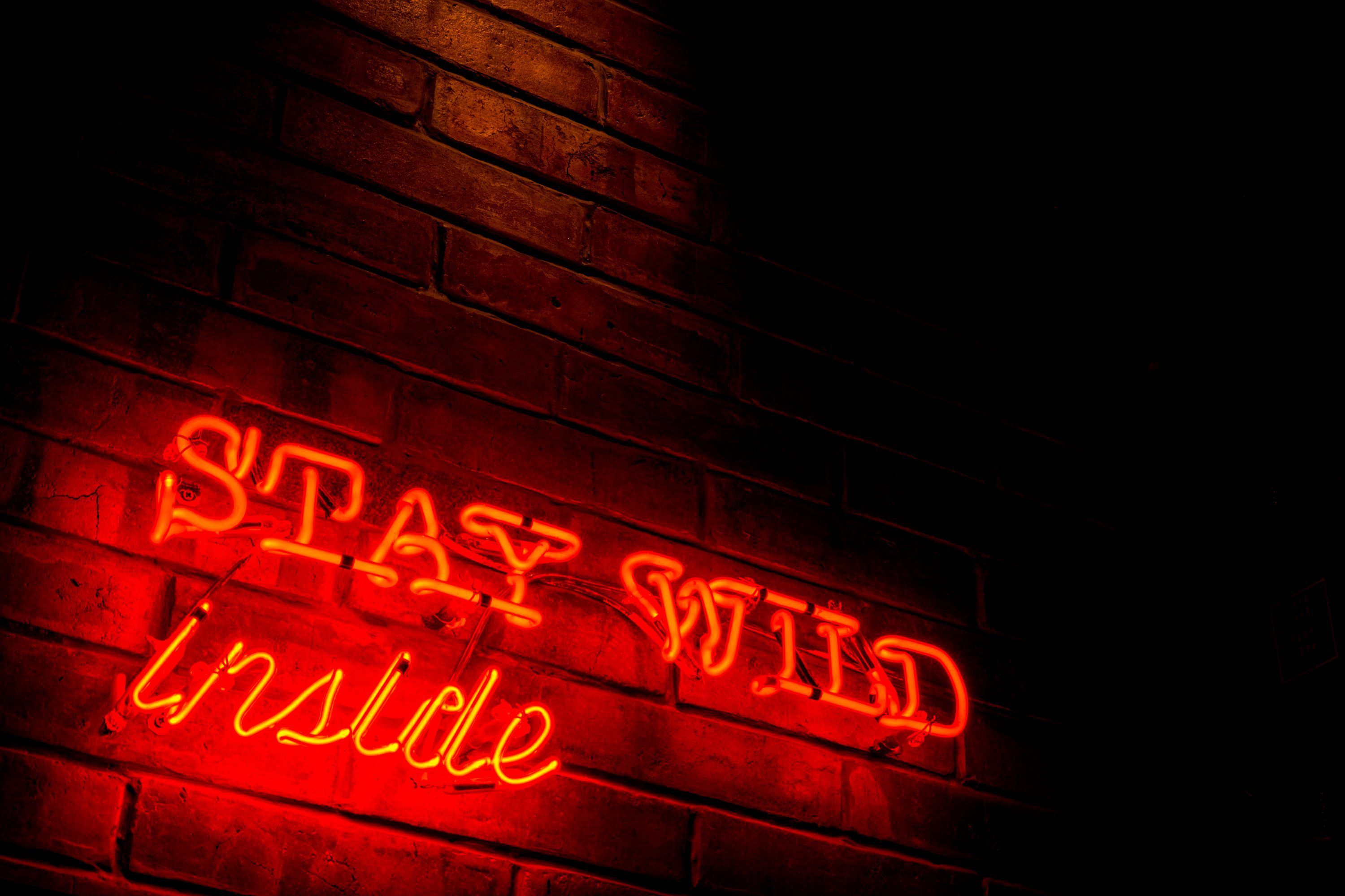 Stay Wild Inside Red Neon Sign Free. Bucket. Neon signs, Neon quotes, Neon aesthetic