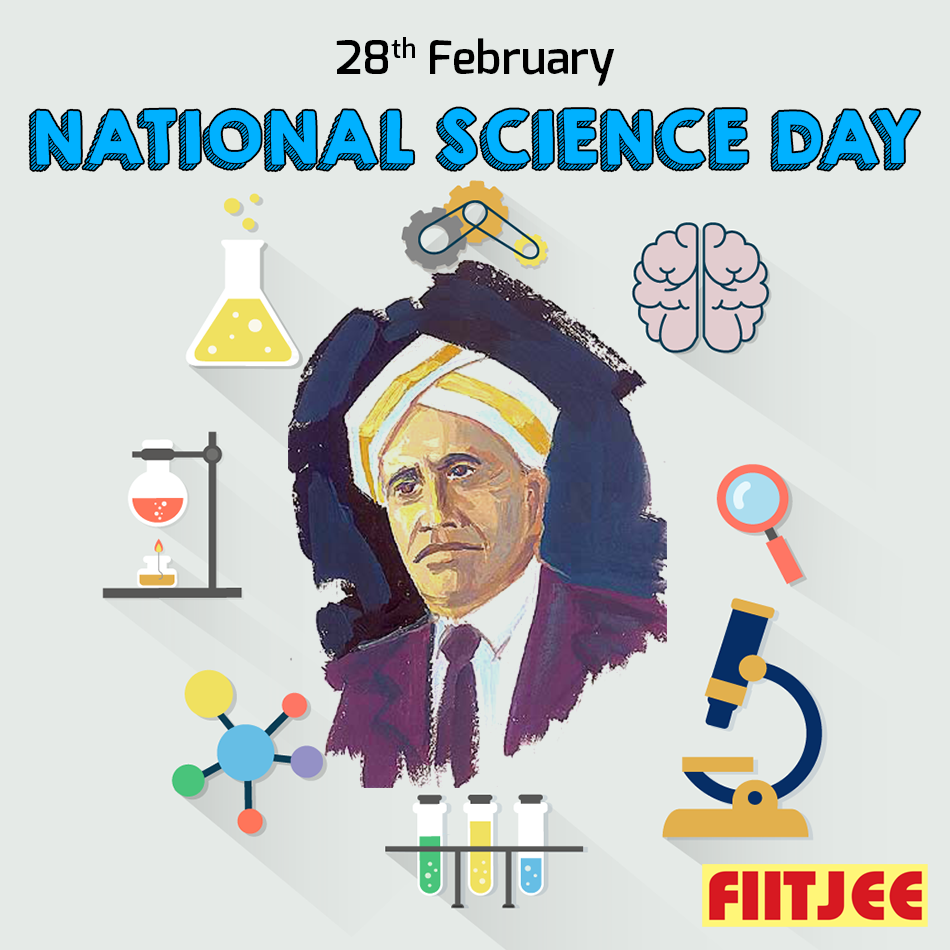 FIITJEE wishes you all a Very Happy 'National Science Day'. This day is celebrated in India each year to mar. National science day, Science, National day calendar