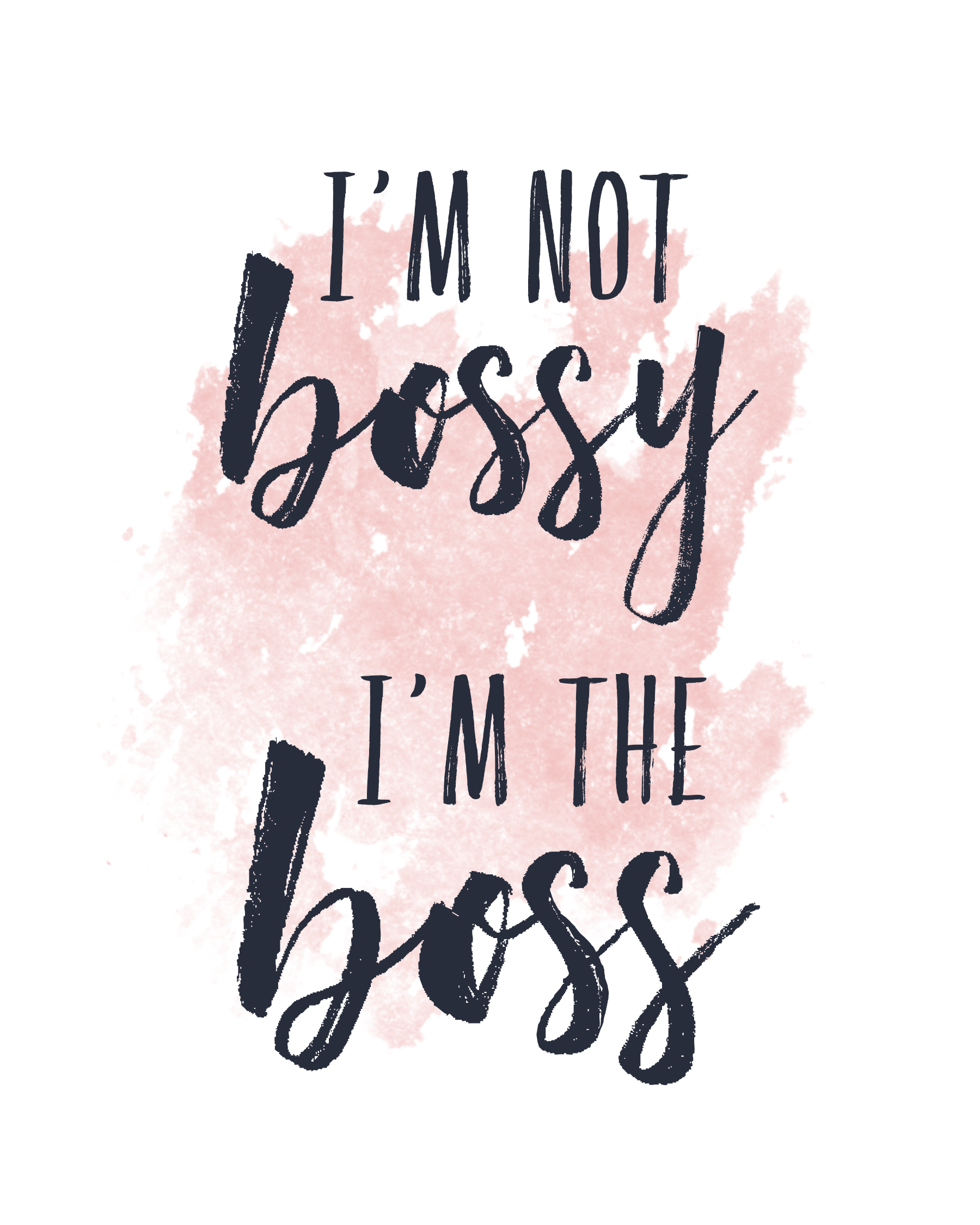 i'm not bossy, i'm the boss} 8x10 typography quote art print & matching mug for the boss babe in your life. #b. Girl boss quotes, Babe quotes, Boss babe quotes