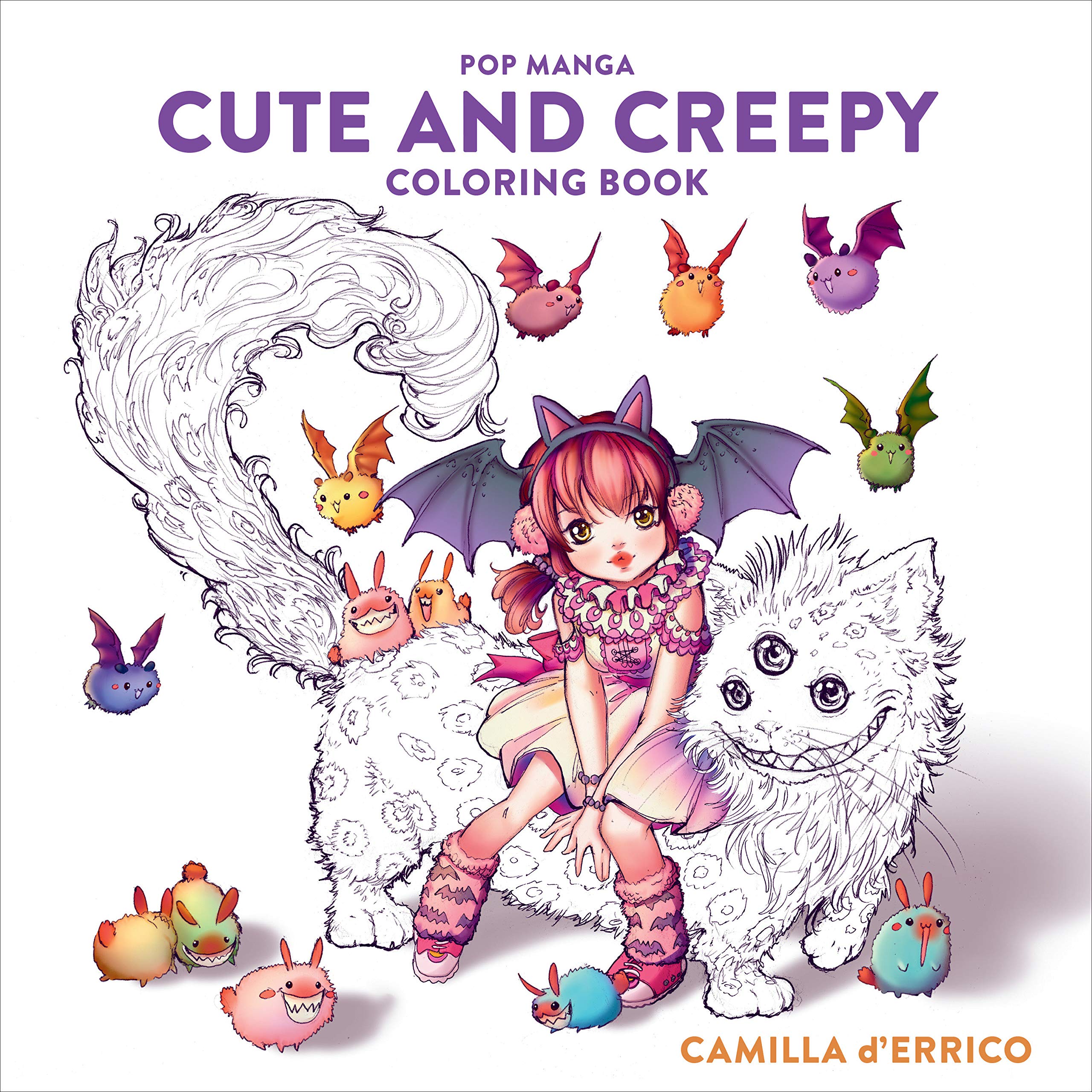 Pop Manga Cute and Creepy Coloring Book: d'Errico, Camilla: Books