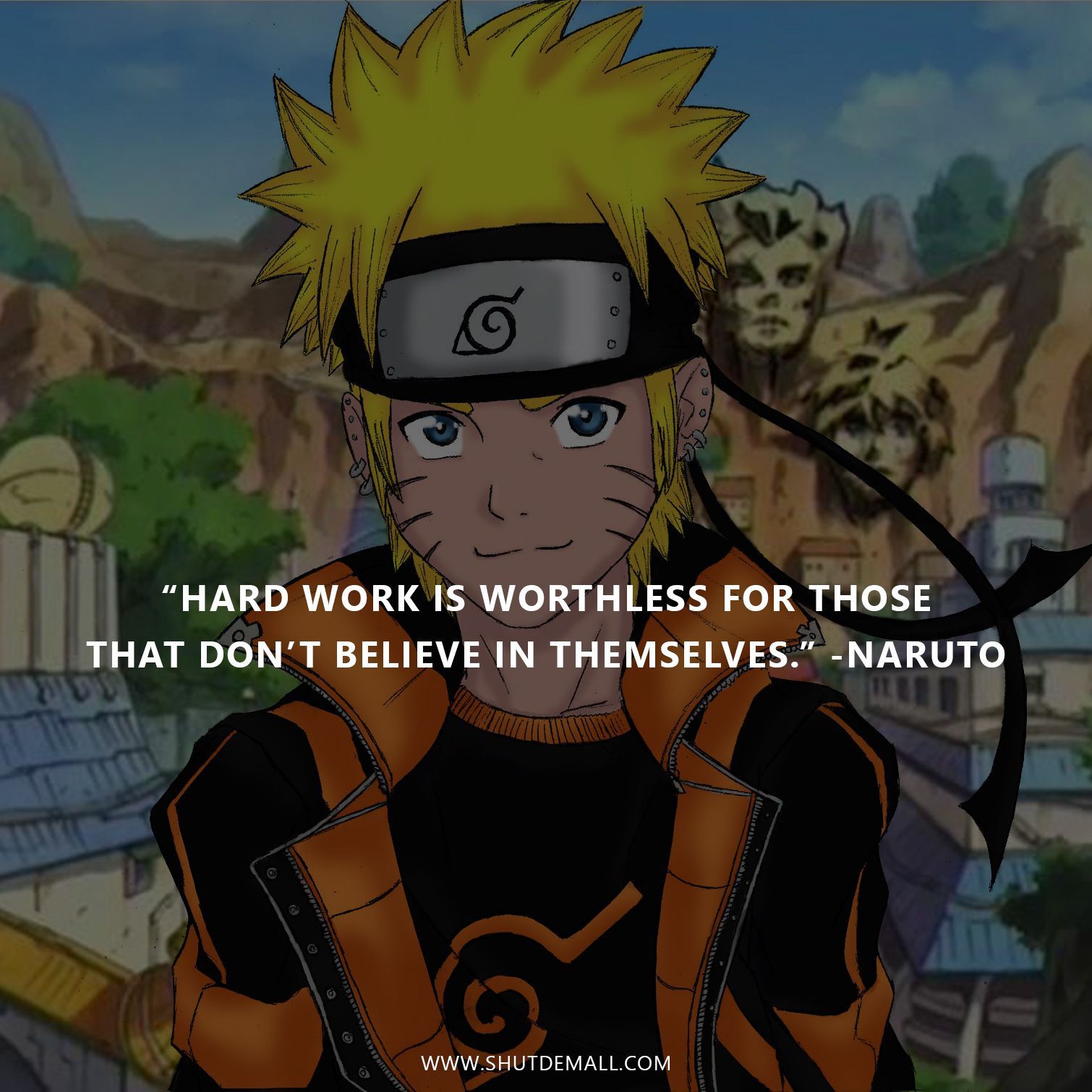 Shut Dem All: Anime Quotes. Naruto quotes, Naruto uzumaki, Anime quotes