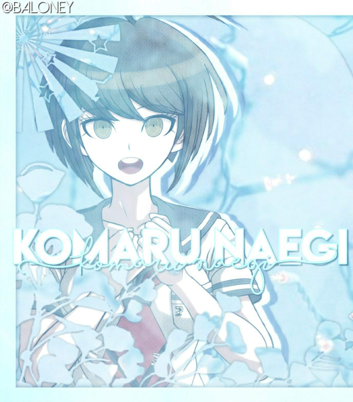 Komaru Naegi Edit Set. Editing & Designing Amino