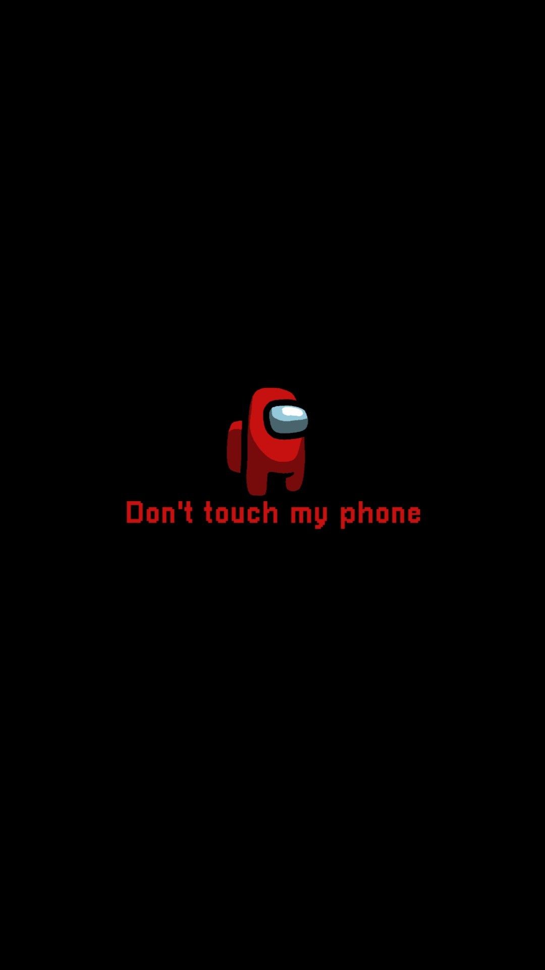 do not touch my phone among us wallpaper｜TikTok Search