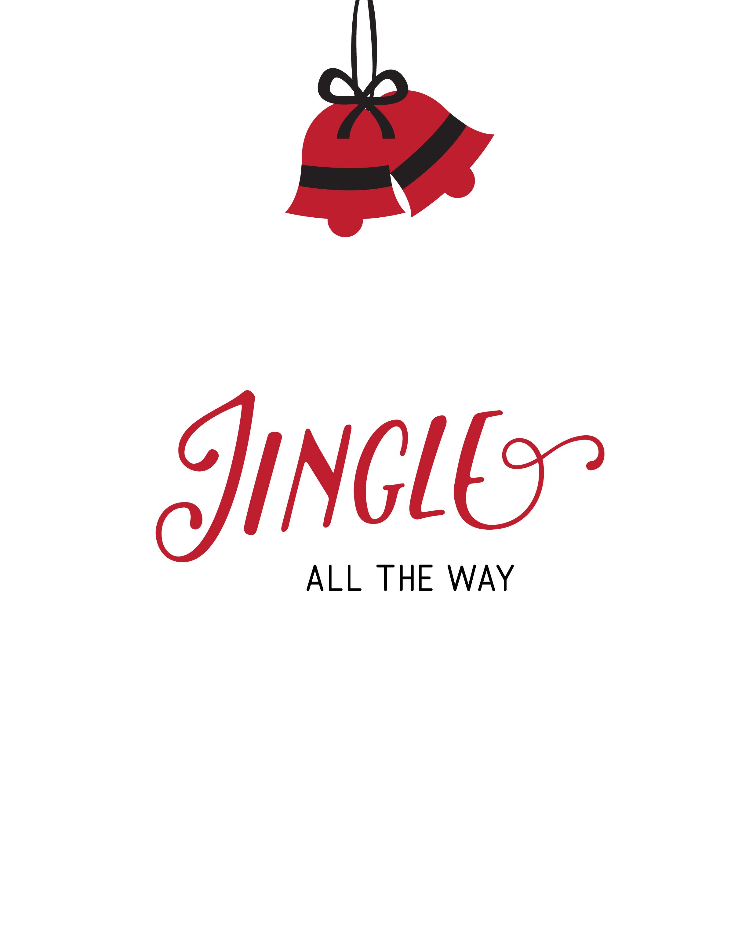 Jingle All The Way!.. Christmas Printable. Christmas clay, Jingle all the way, Christmas quotes
