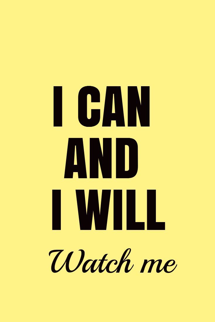 I Can And I Will Watch Me Motivation Print Wallpaper iPhone #motivation Source by aboutangie - Life quotes wallpaper, Quotes, Inlove quotes
