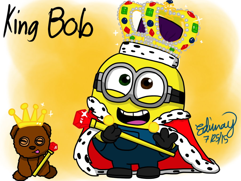 King Bob. Minions bob, Minions funny, Minion art