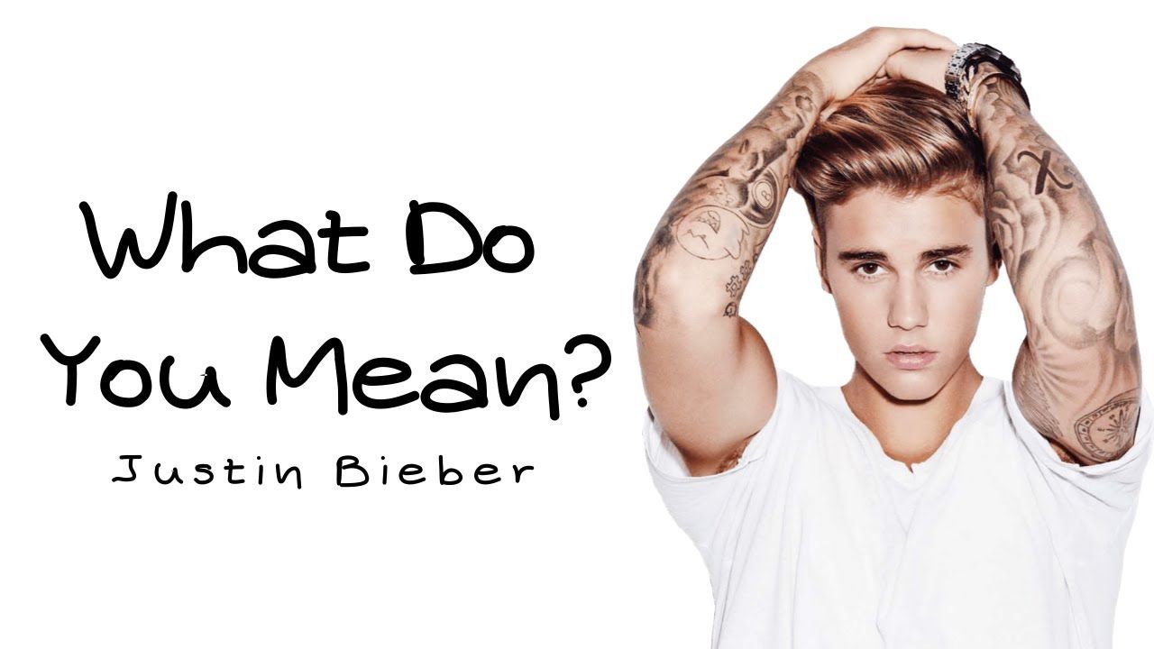Justin Bieber Do You Mean? (Lyrics)