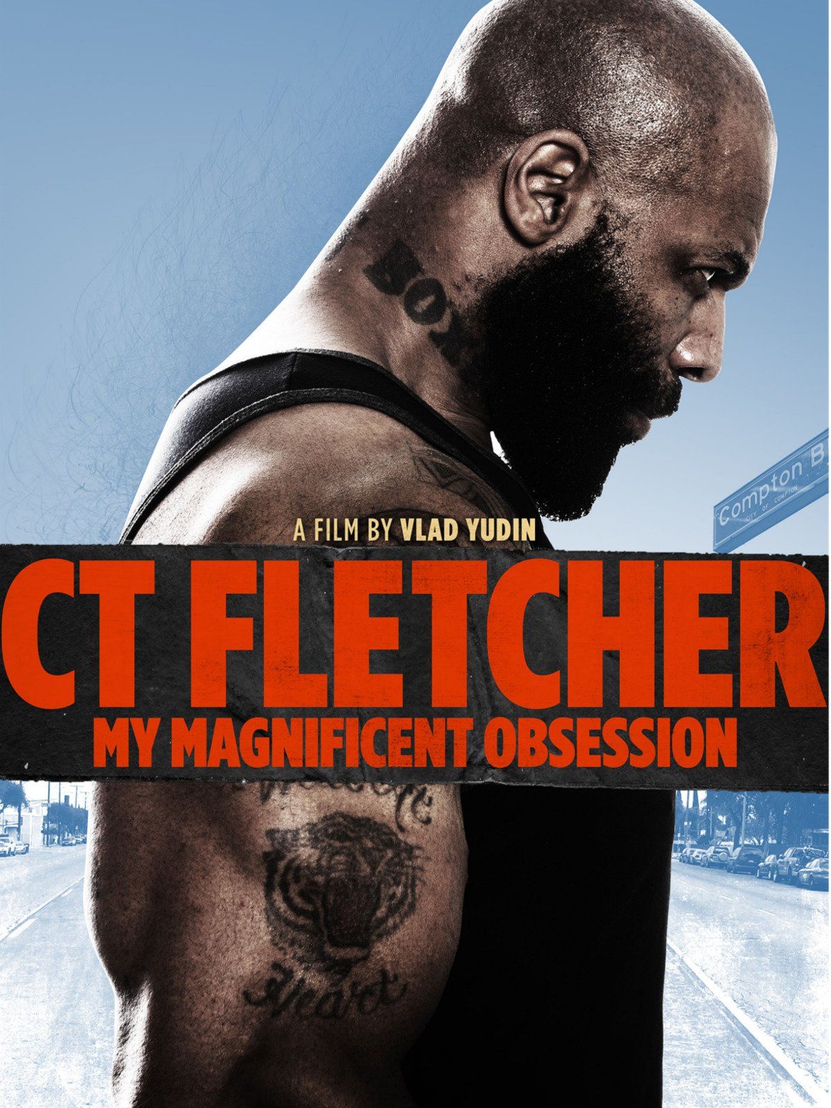 Watch CT Fletcher: My Magnificent Obsession