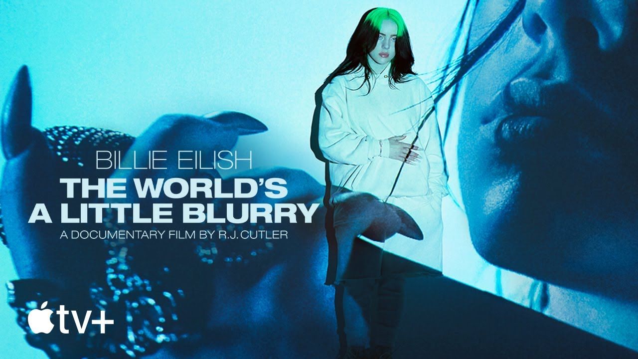 Billie Eilish: The World's A Little Blurry