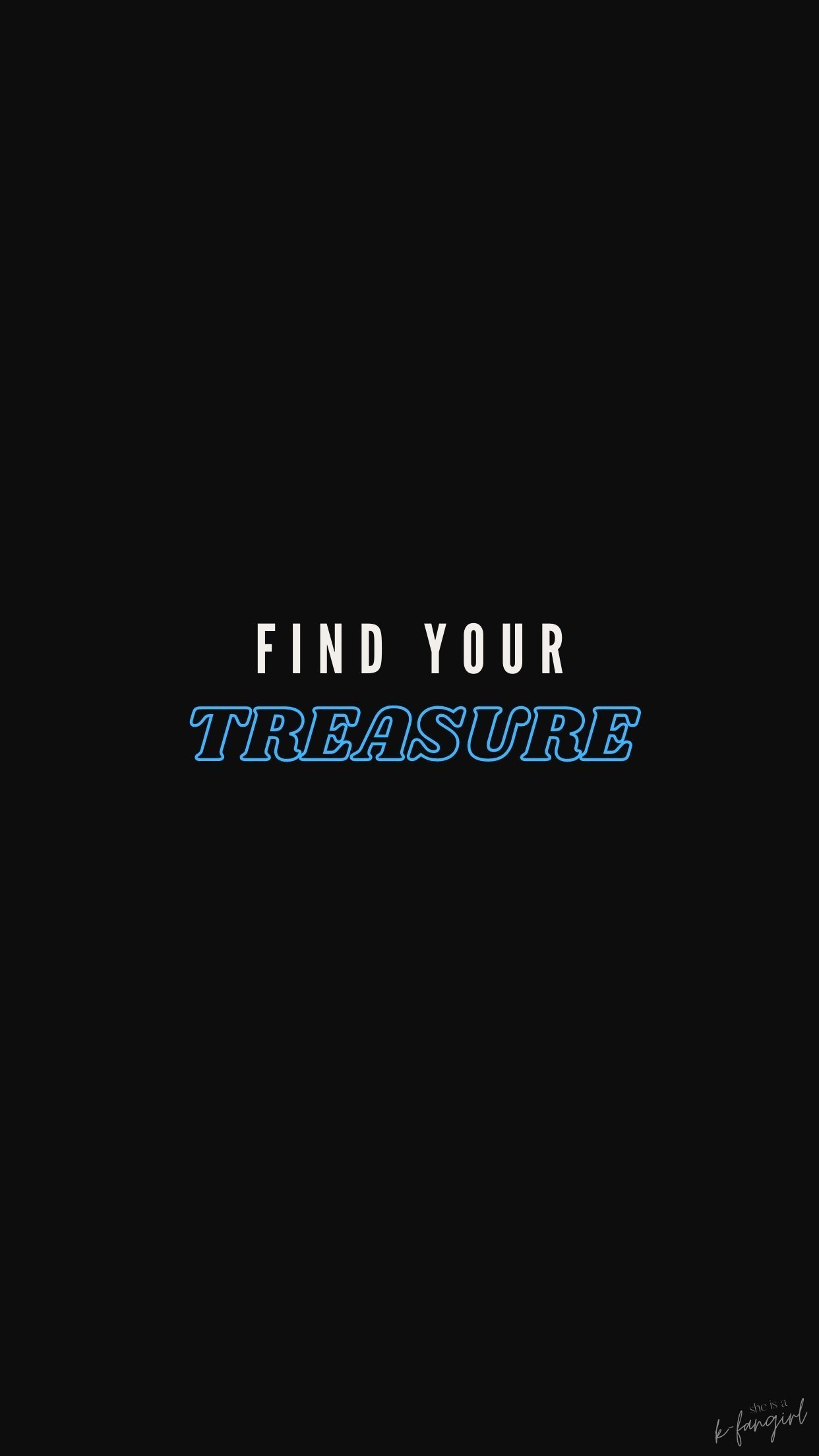 Find Your TREASURE Lockscreen Black Ver. Treasure lyrics, Finding yourself, Treasures