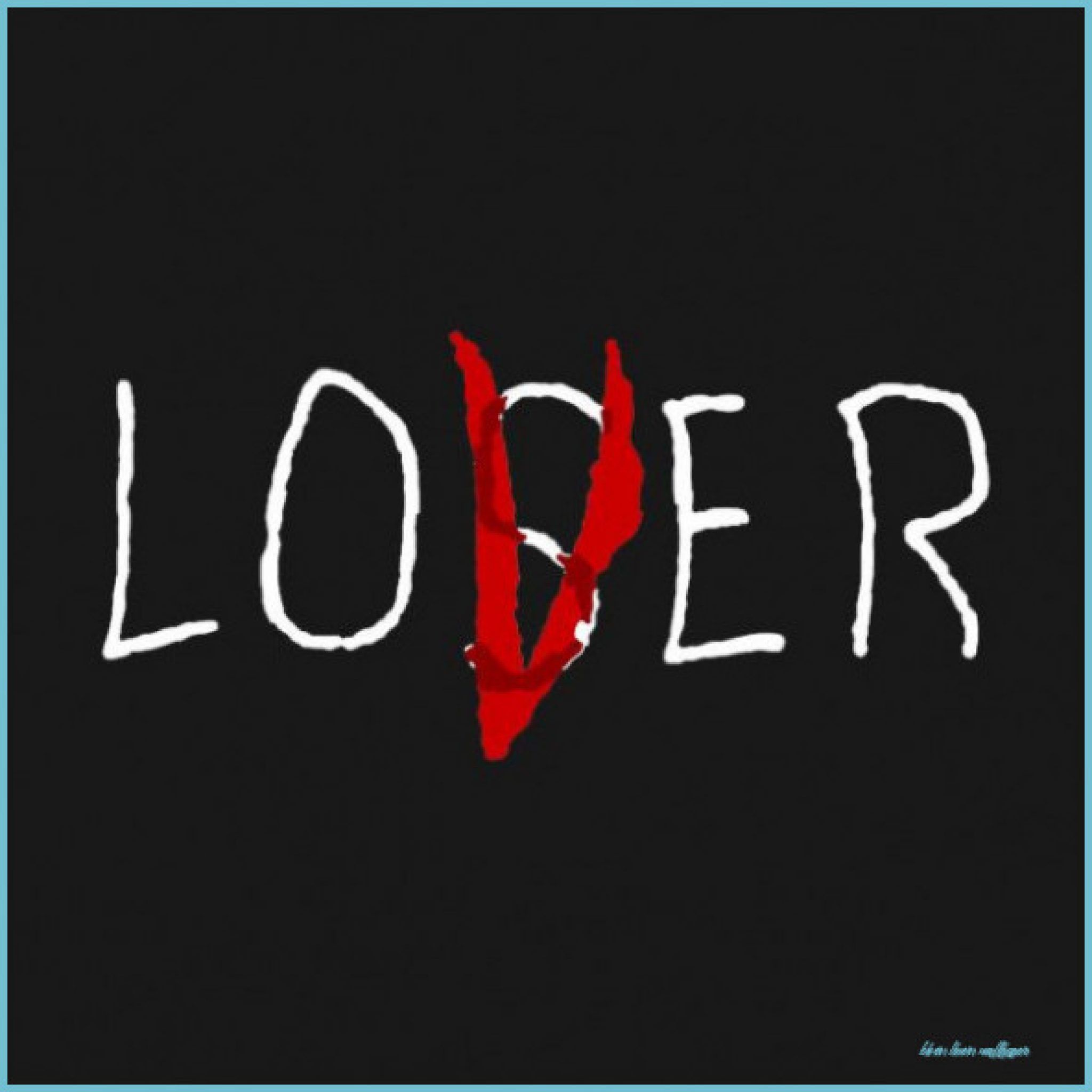 Check Out This Awesome 'Loser Lover' Design