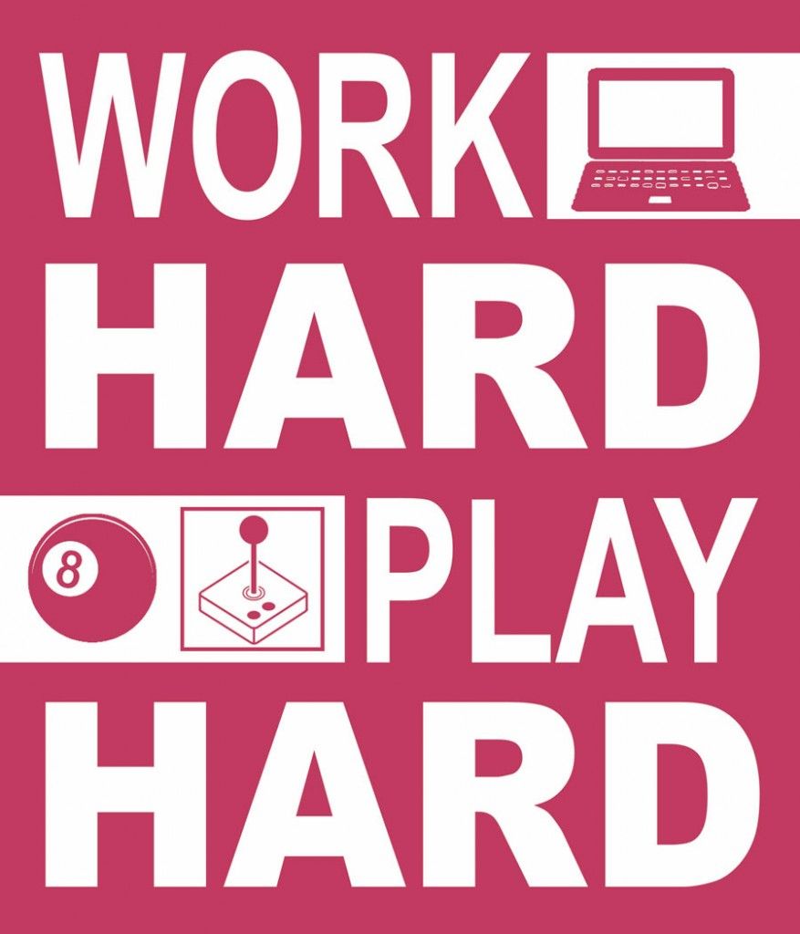 877x1024px 97.91 KB Work Hard Play Hard