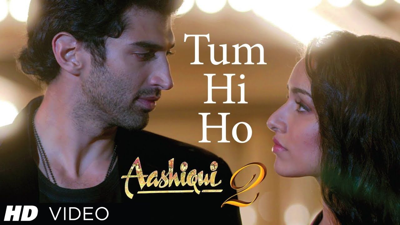 Tum Hi Ho Song Aashiqui 2. Music By Mithoon. Aditya Roy Kapur, Shraddha Kapoor