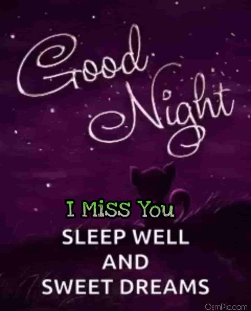 I Miss You Good Night Sweet Dreams Picture Goodnight Miss You HD Wallpaper