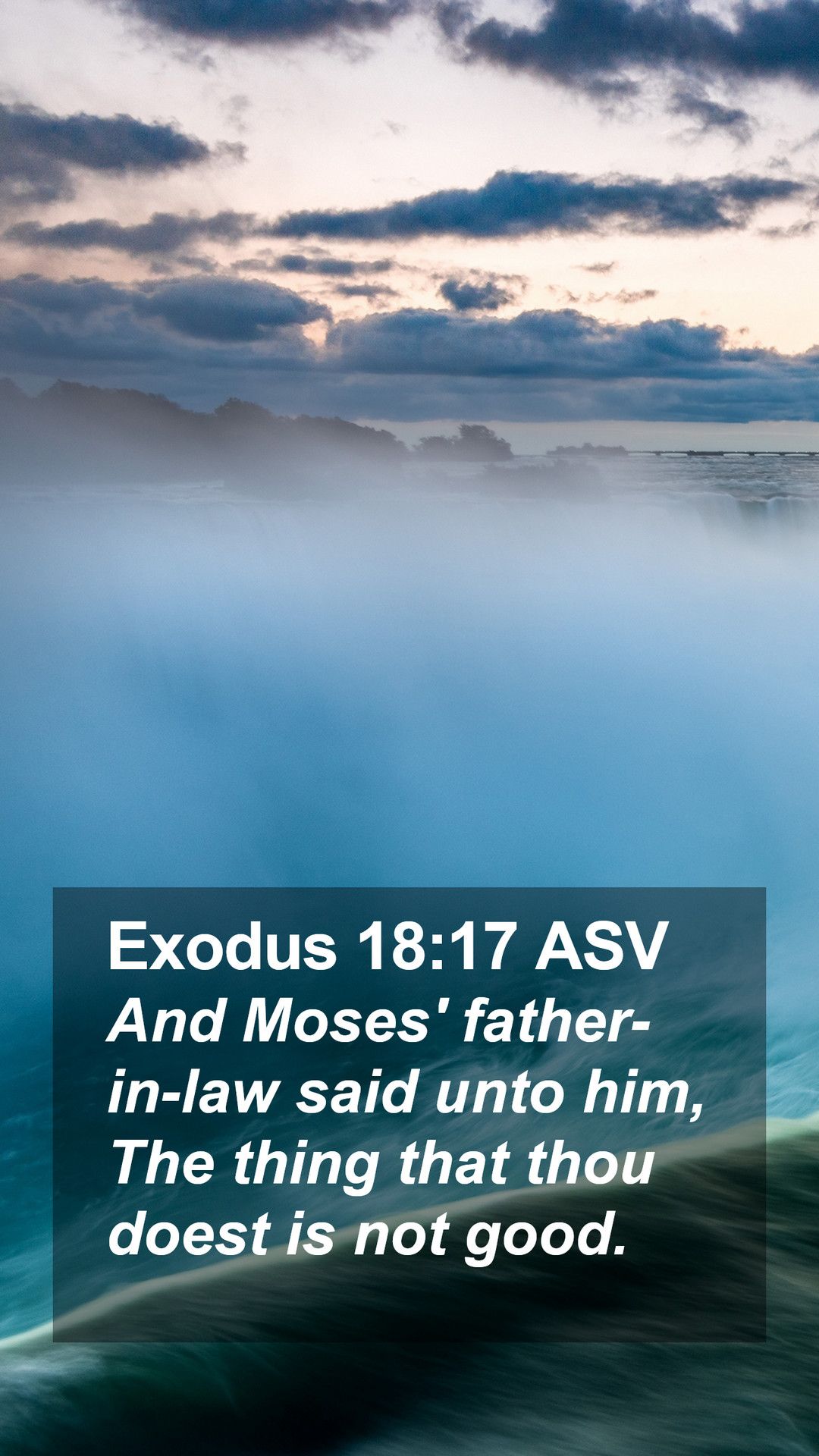Exodus 18:17 ASV Mobile Phone Wallpaper Moses' Father In Law Said Unto Him, The Thing