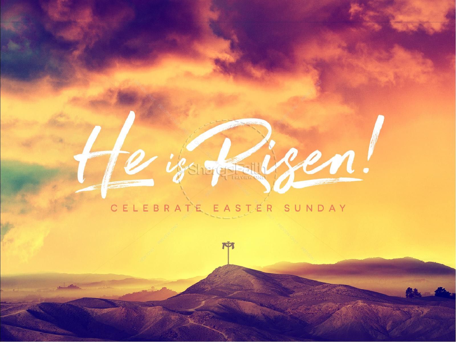 He Is Risen Easter Cross Sermon PowerPoint. Easter Sunday Resurrection PowerPoints