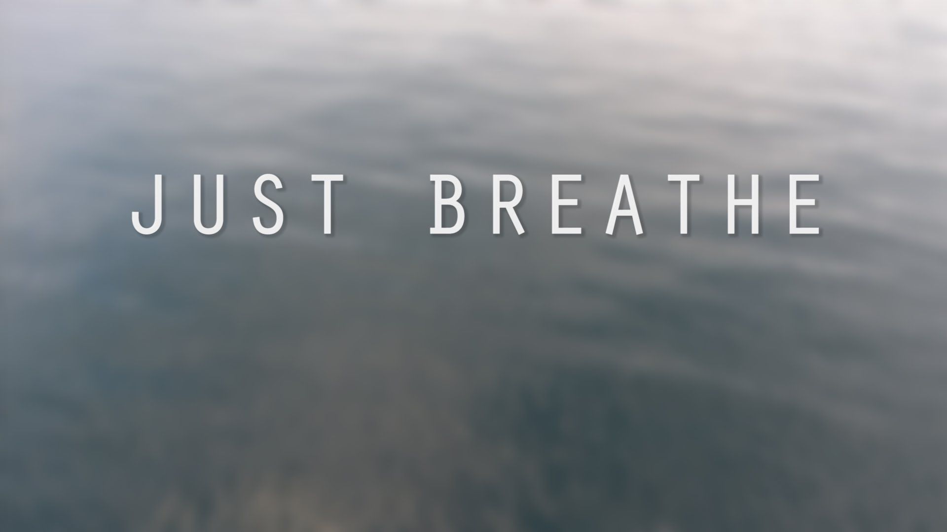 Breathe Wallpaper. Breathe Wallpaper, Breathe Anxiety Wallpaper and Just Breathe Desktop Background