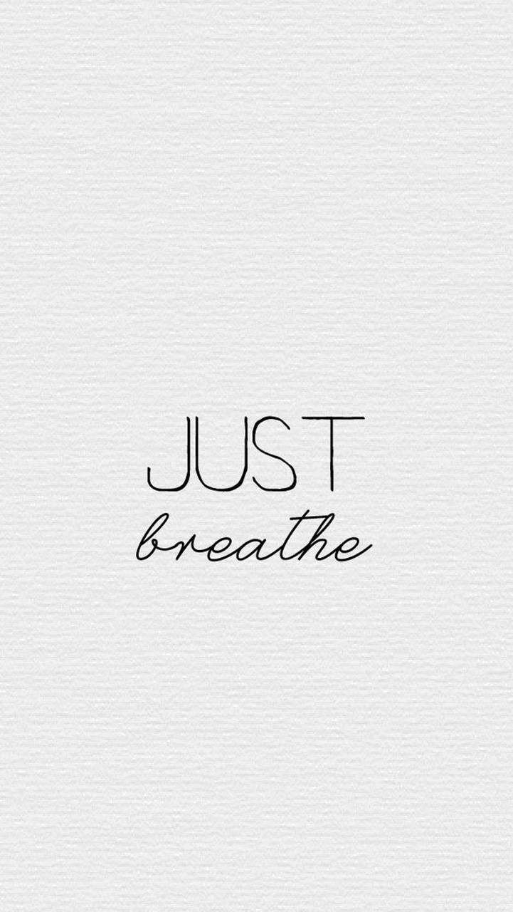 Just Breathe wallpaper