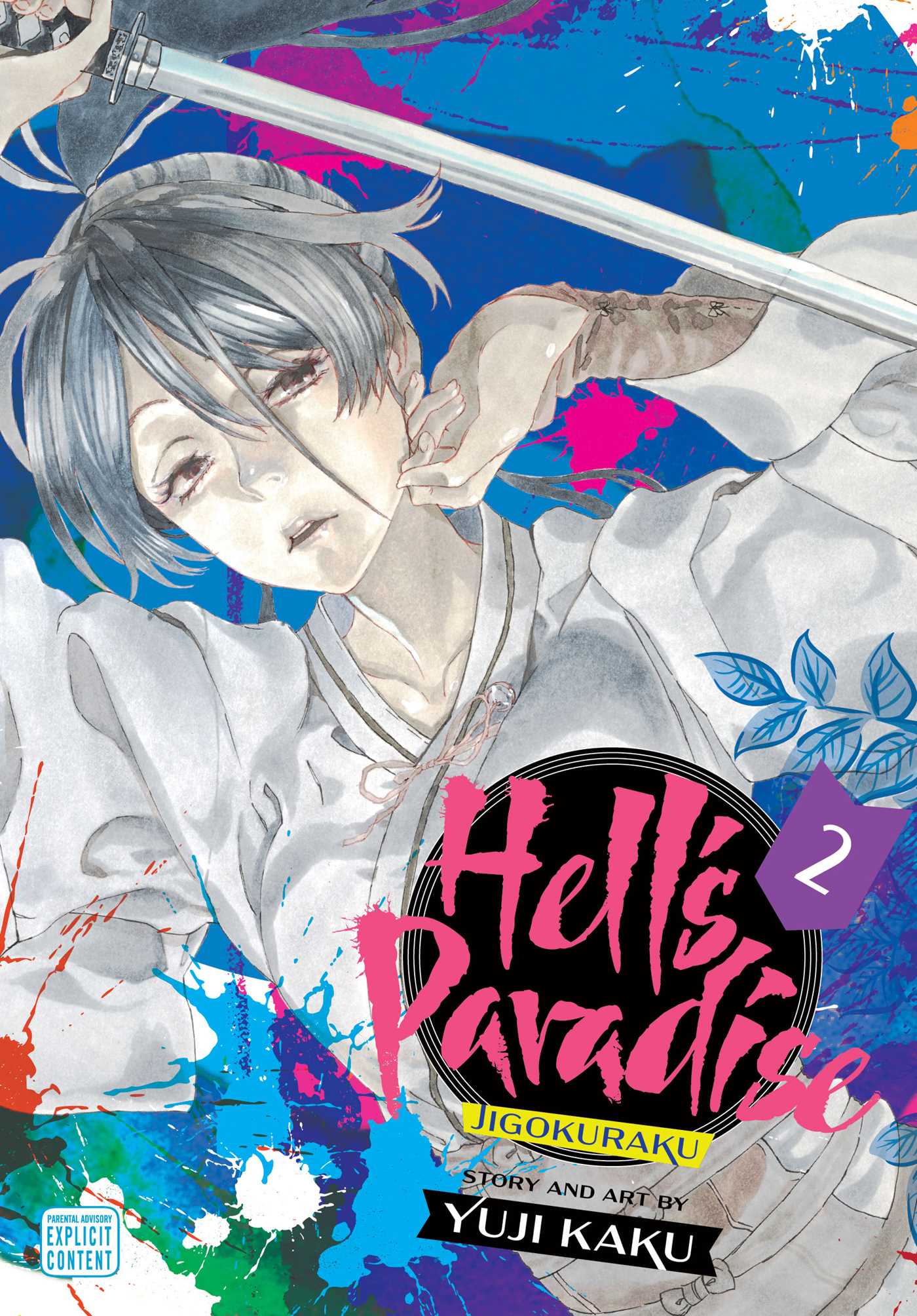 Hell's Paradise: Jigokuraku, Vol. 2. Book by Yuji Kaku. Official Publisher Page. Simon & Schuster