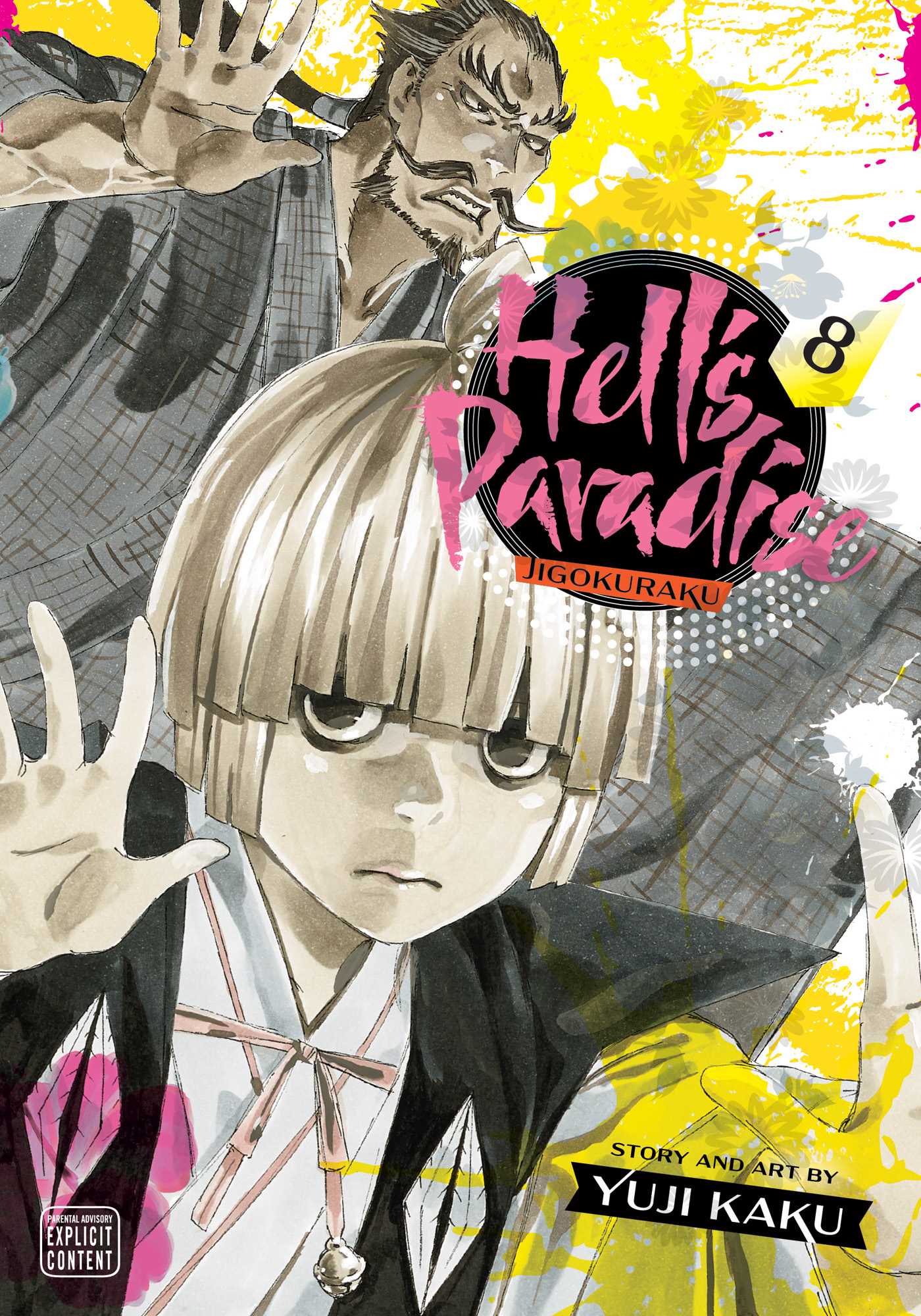 Hell's Paradise: Jigokuraku, Vol. 8. Book by Yuji Kaku. Official Publisher Page. Simon & Schuster