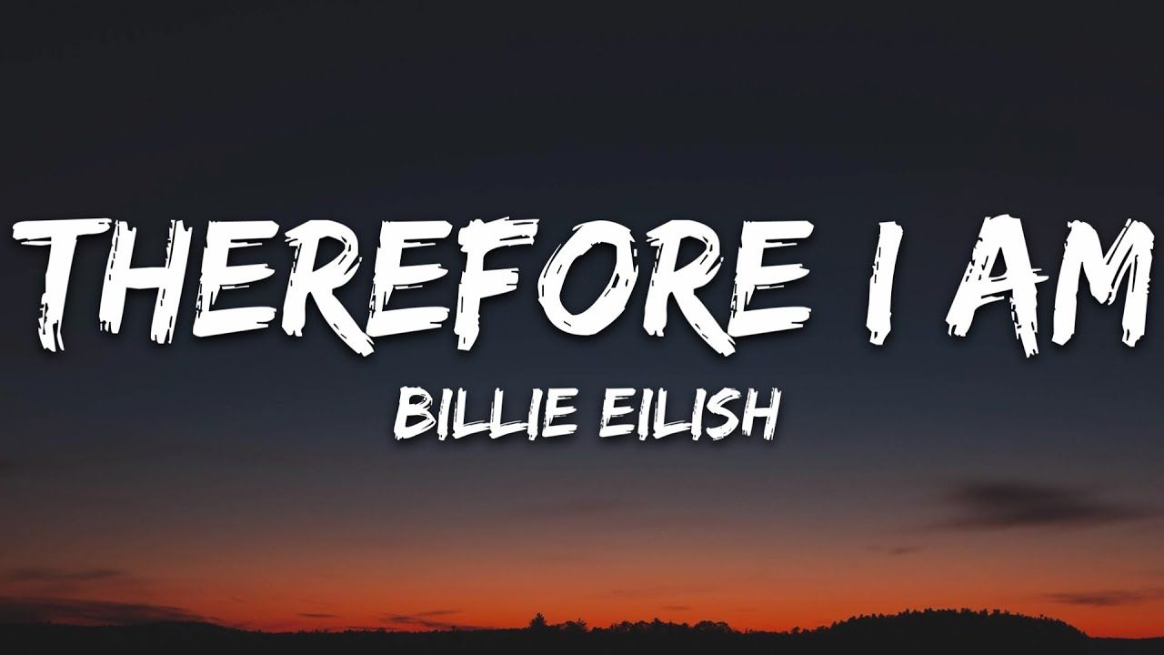 Billie Eilish I Am (Lyrics)