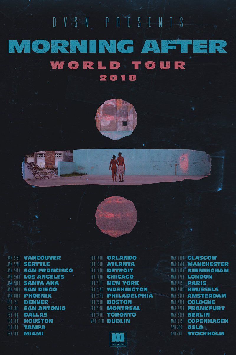 dvsn Announces 'Morning After' World Tour. Tour posters, Tours, Ovo sound