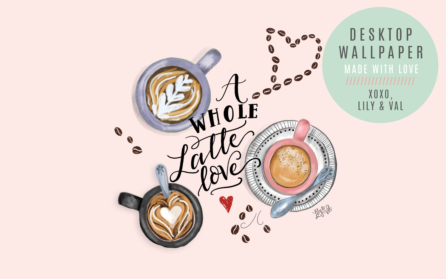 Whole Latte Love February Free Desktop Wallpaper Download & Val Living. Coffee wallpaper iphone, Free desktop wallpaper, Desktop wallpaper macbook