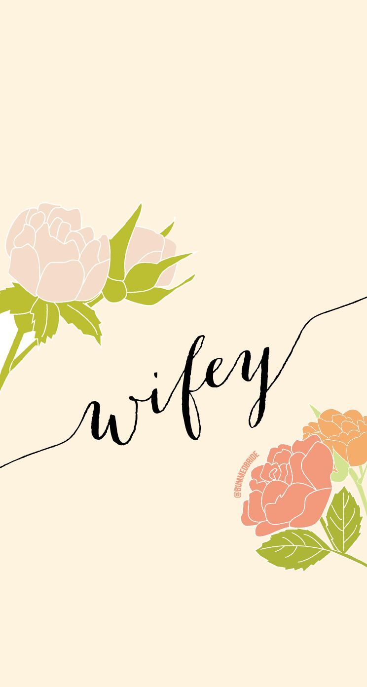 Wifey Wallpapers - Wallpaper Cave