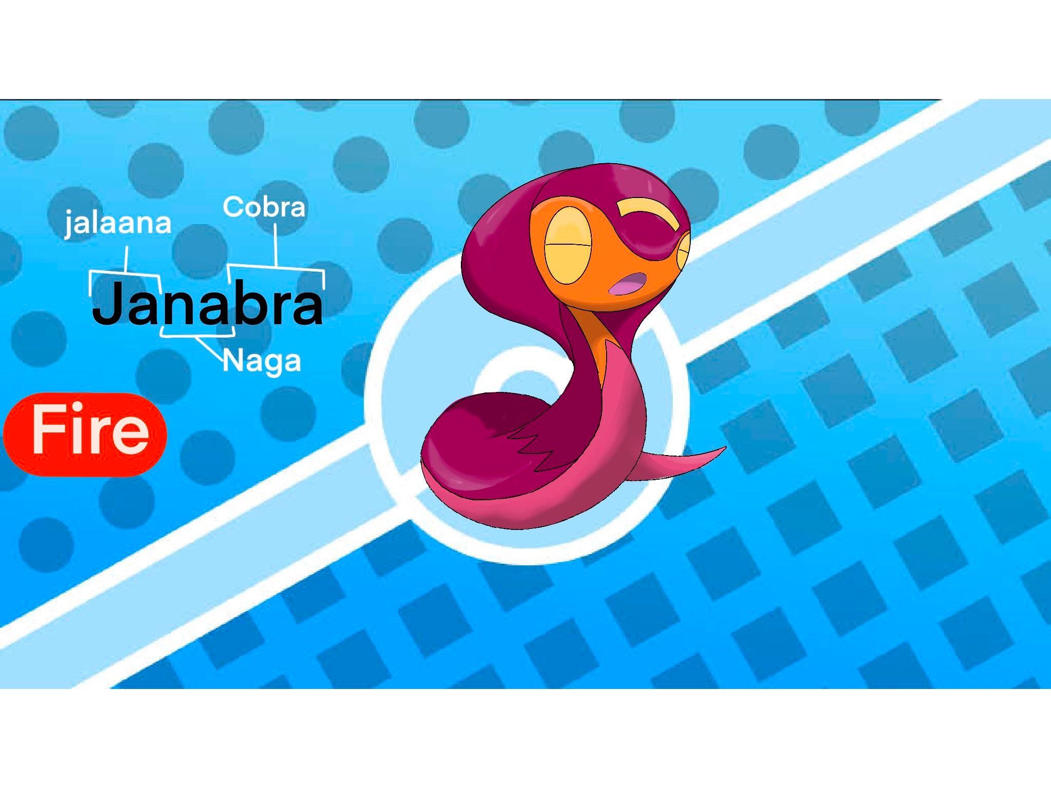 Janabra the (calm snake) Pokémon the fire type starter