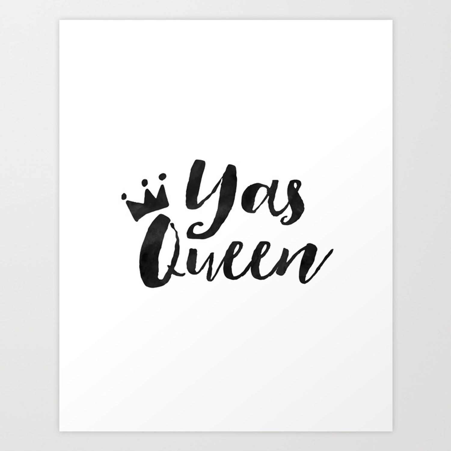 YAS QUEEN QUOTE, Girls Room Decor, Funny Print, Yas Kween Quote, Girly Print, Girl Boss, Like A Boss, Quot Art Print