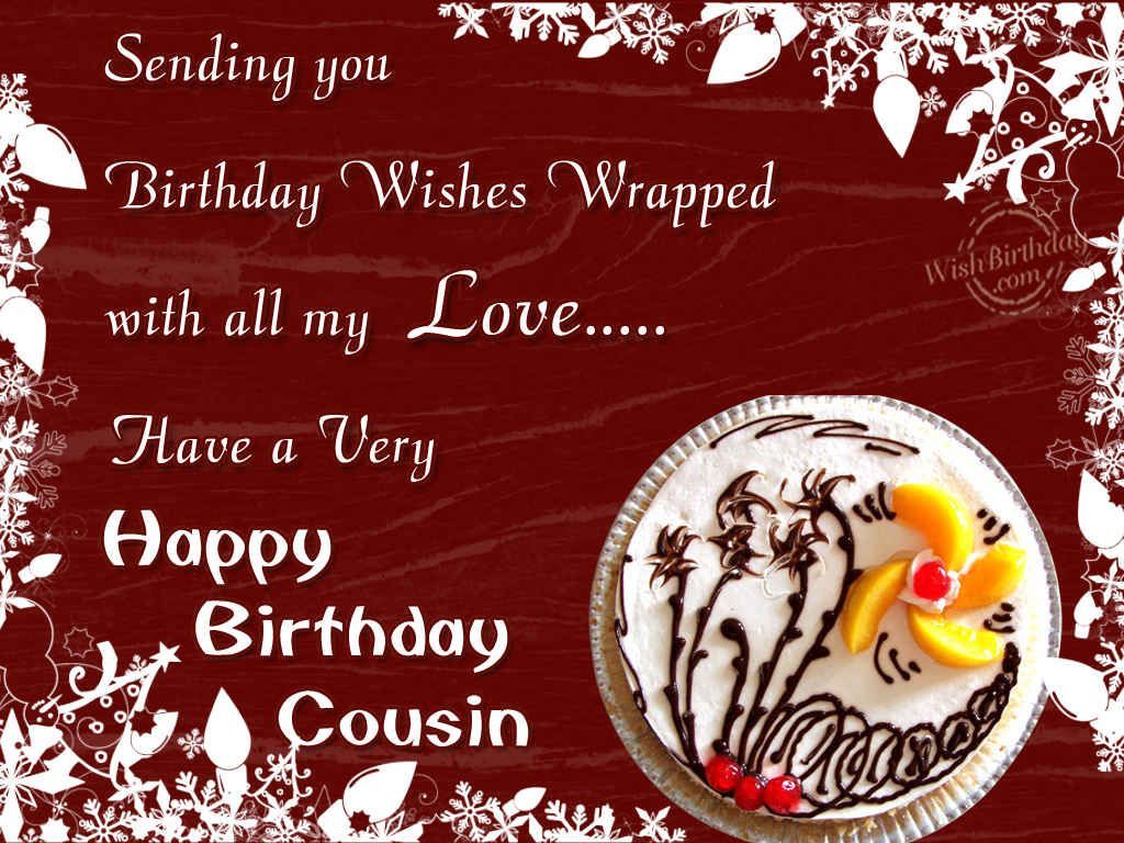 Birthday Wishes For Cousin.com. Happy birthday cousin, Happy birthday wishes cousin, Cousin birthday