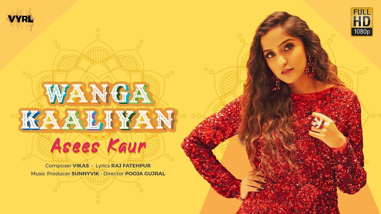 Singer Asees Kaur releases a new single, Wanga Kaaliyan, a Punjabi dance track