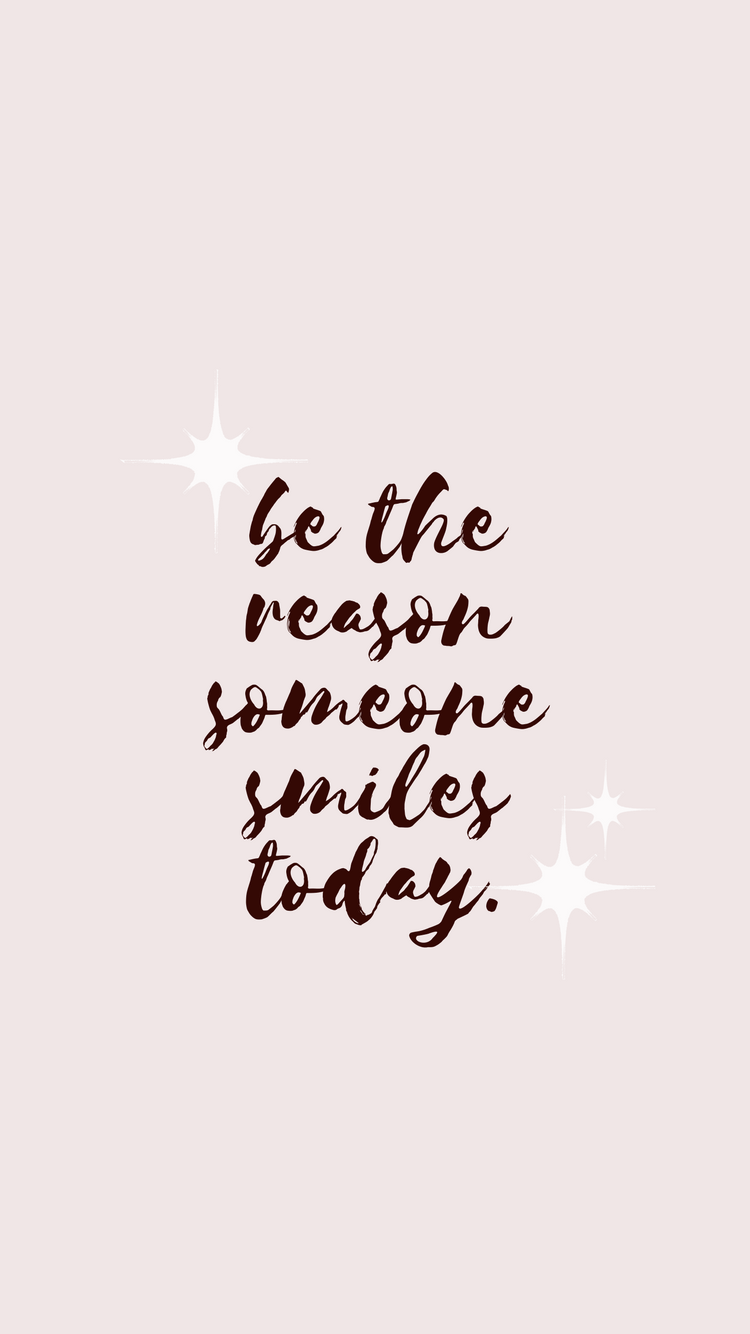 be the reason someone smiles iphone wallpaper the Cusp