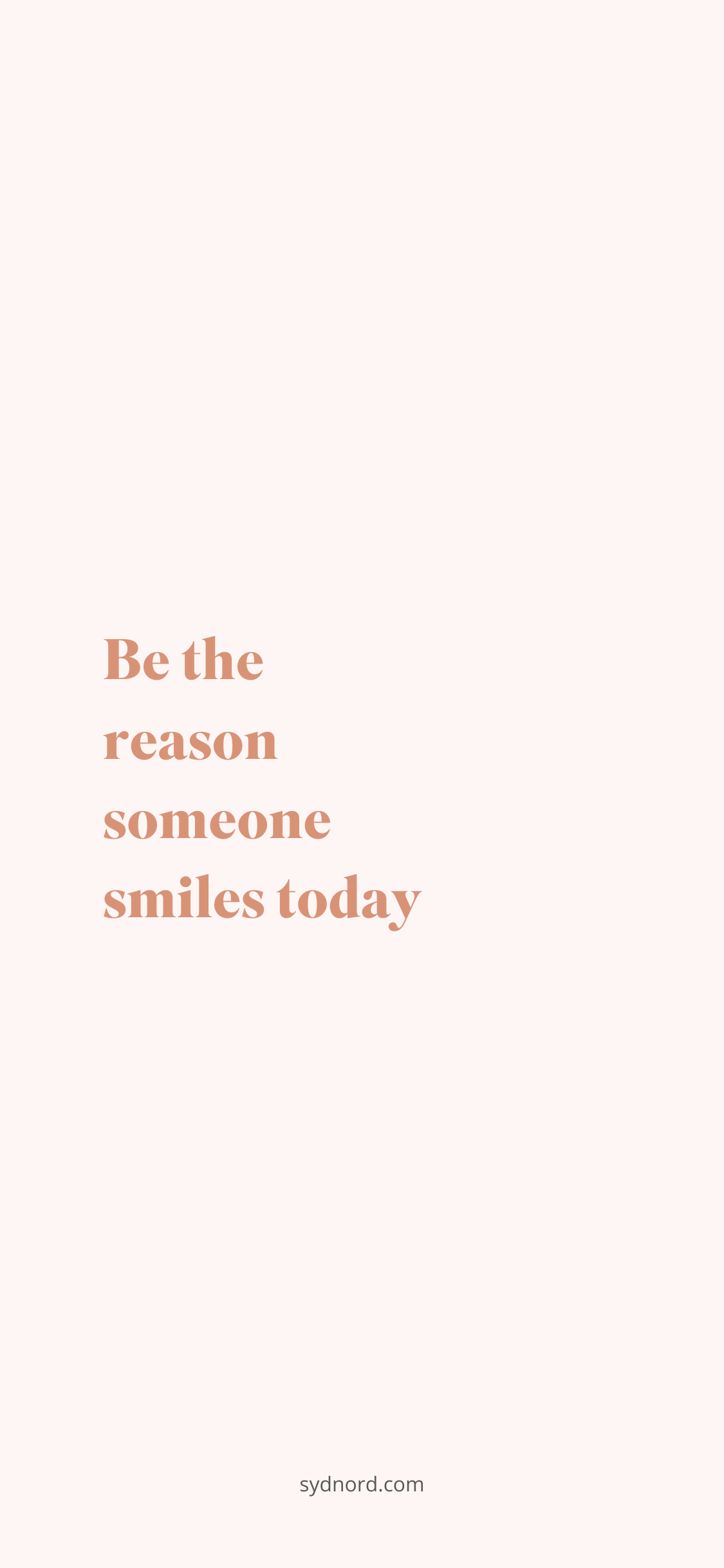 be the reason someone smiles today. Good vibes quotes, Positive quotes, Happy quotes positive