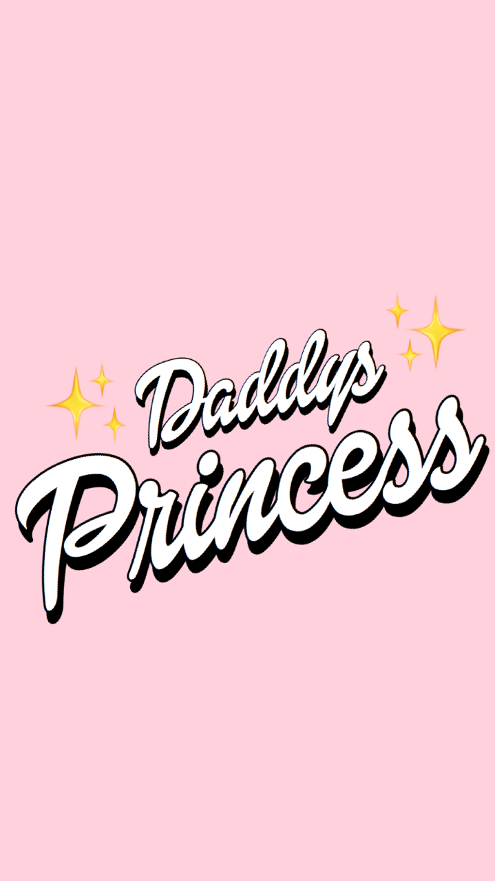 Daddys princess tumblr quotes Daddy dom memes
