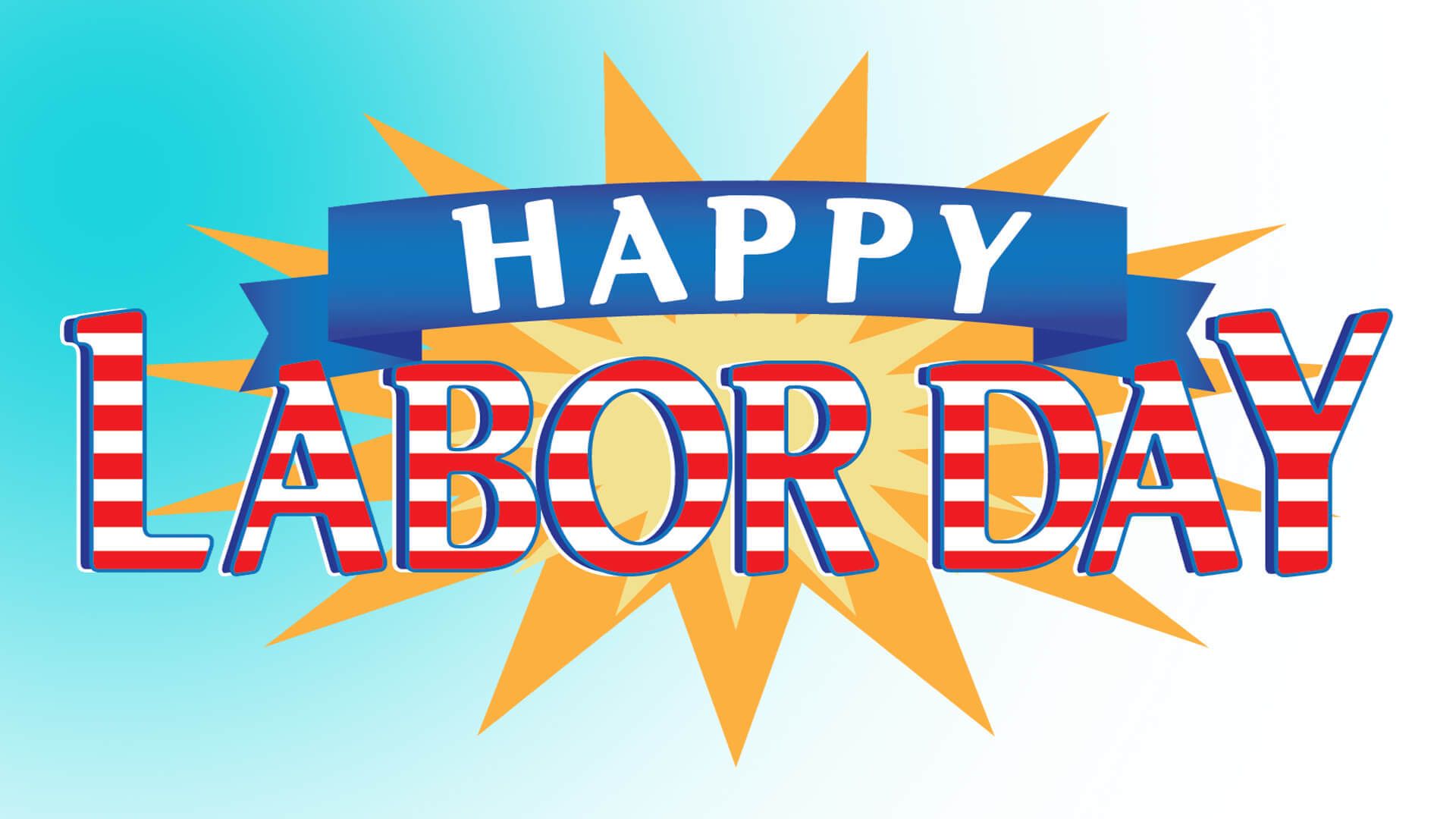 Labor Day Wallpaper Image Photo Picture Background