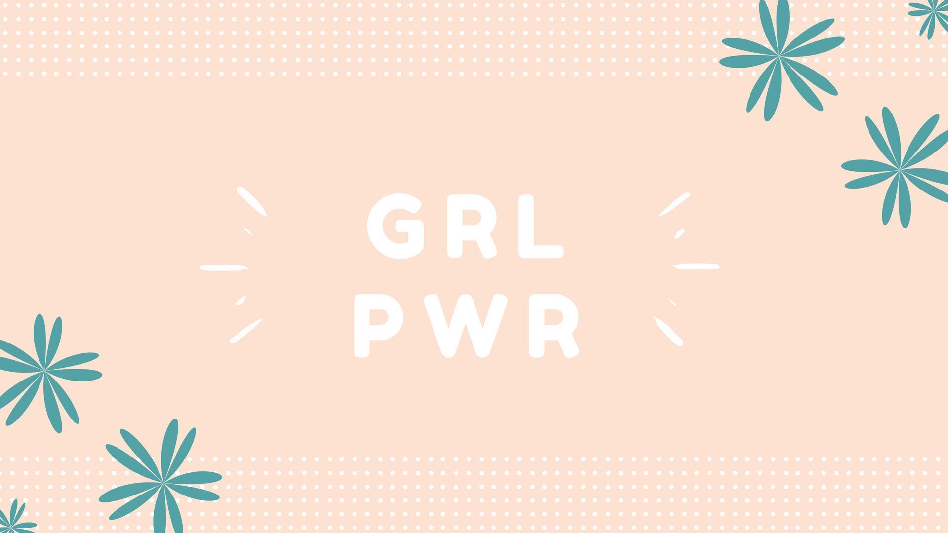 GRL PWR Wallpaper Free GRL PWR Background