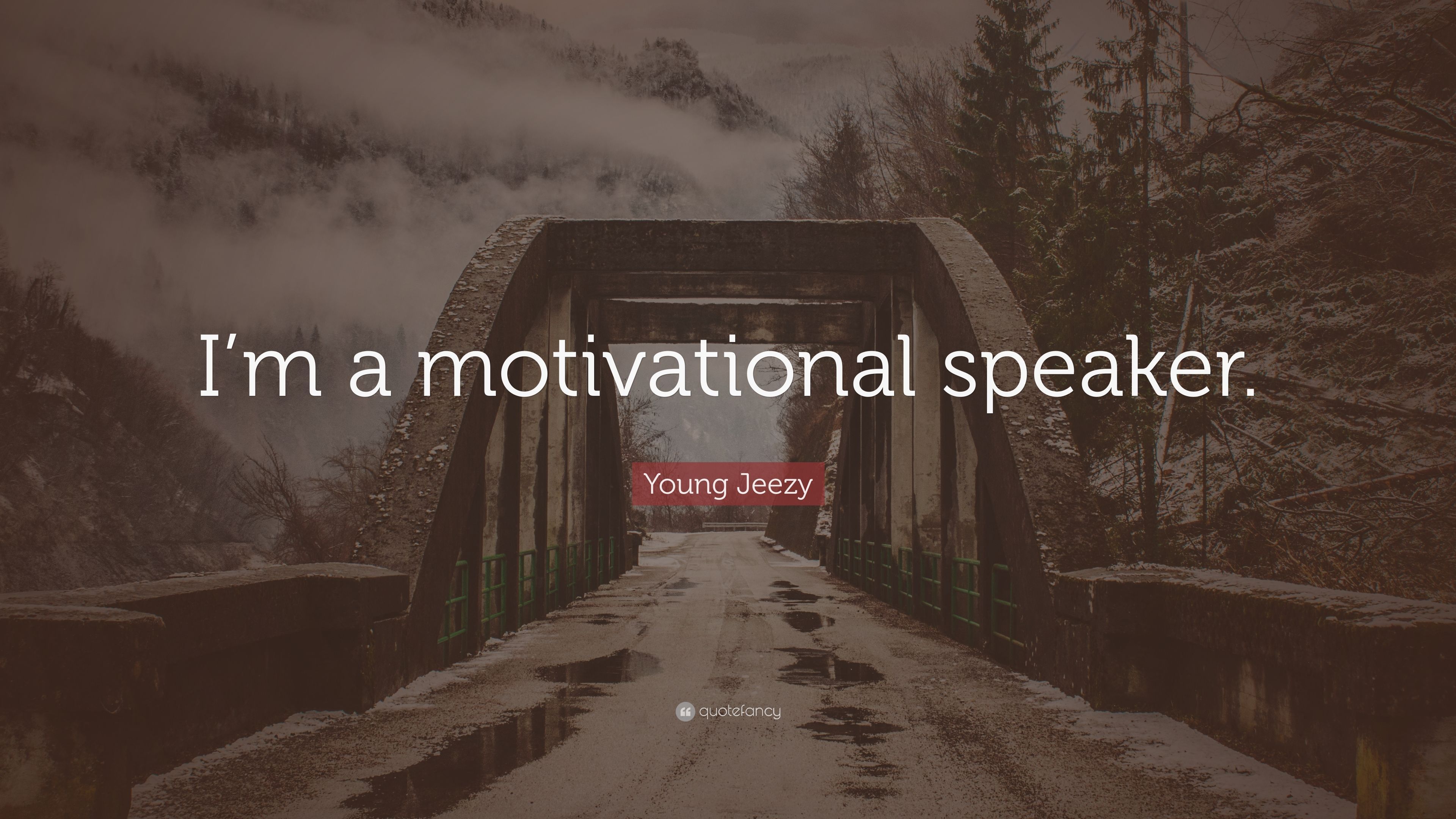Modern Motivational Speaker Quotes